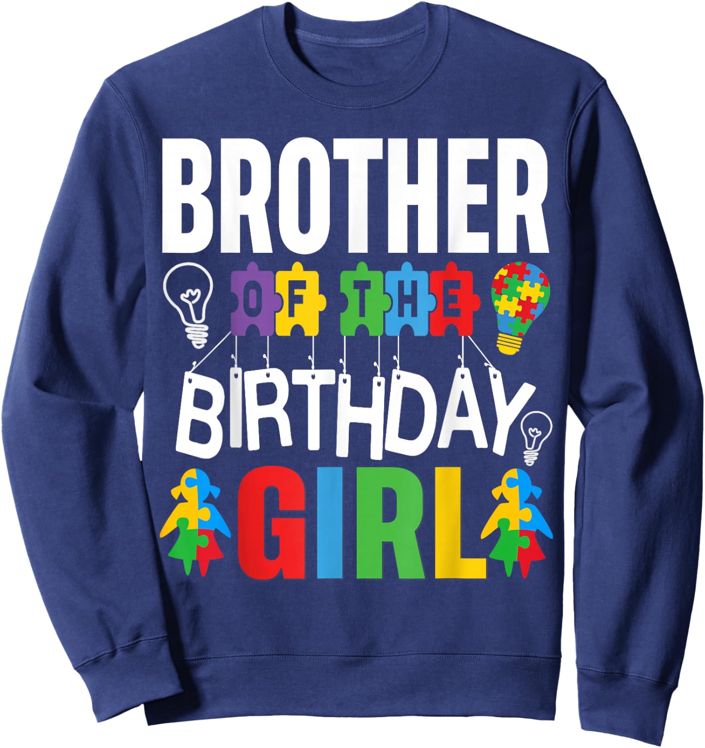 Brother Of The Birthday Girl Autism Sweatshirt - Sweatshirt | Navy