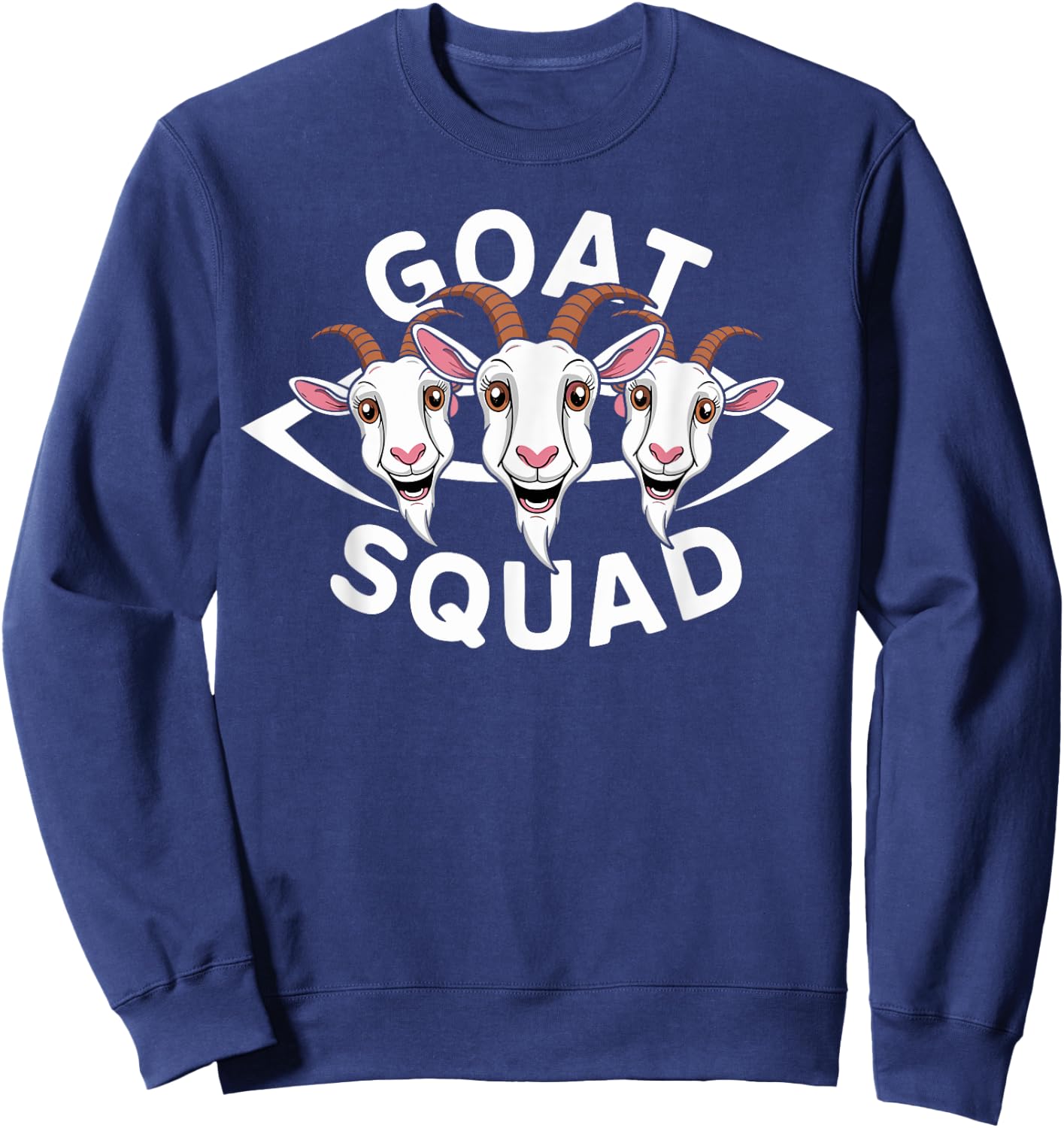 Goat Squad for Goat Lover Shirt | Cool Goat Sweatshirt - Sweatshirt | Navy