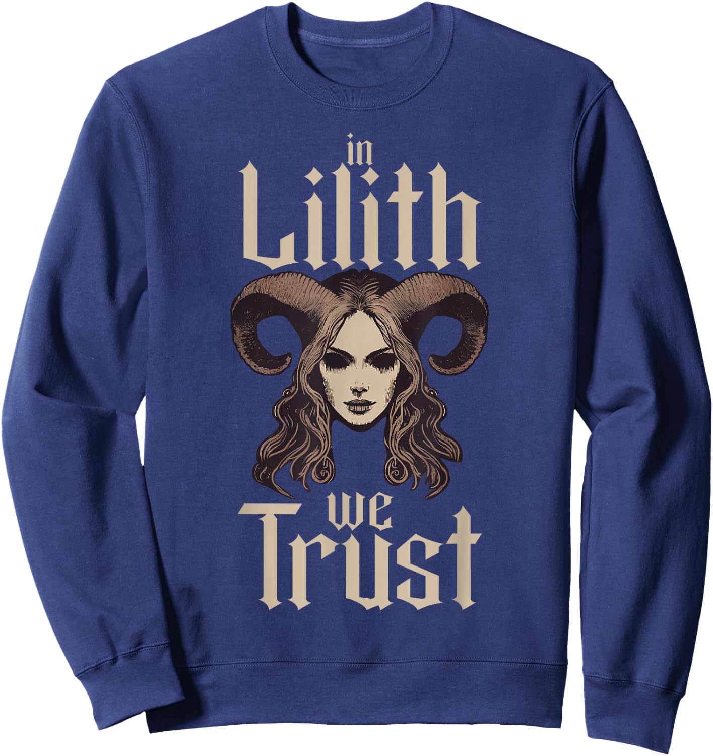 In Lilith We Trust Gothic Mythology Folklore Demon Occult Sweatshirt - Sweatshirt | Navy