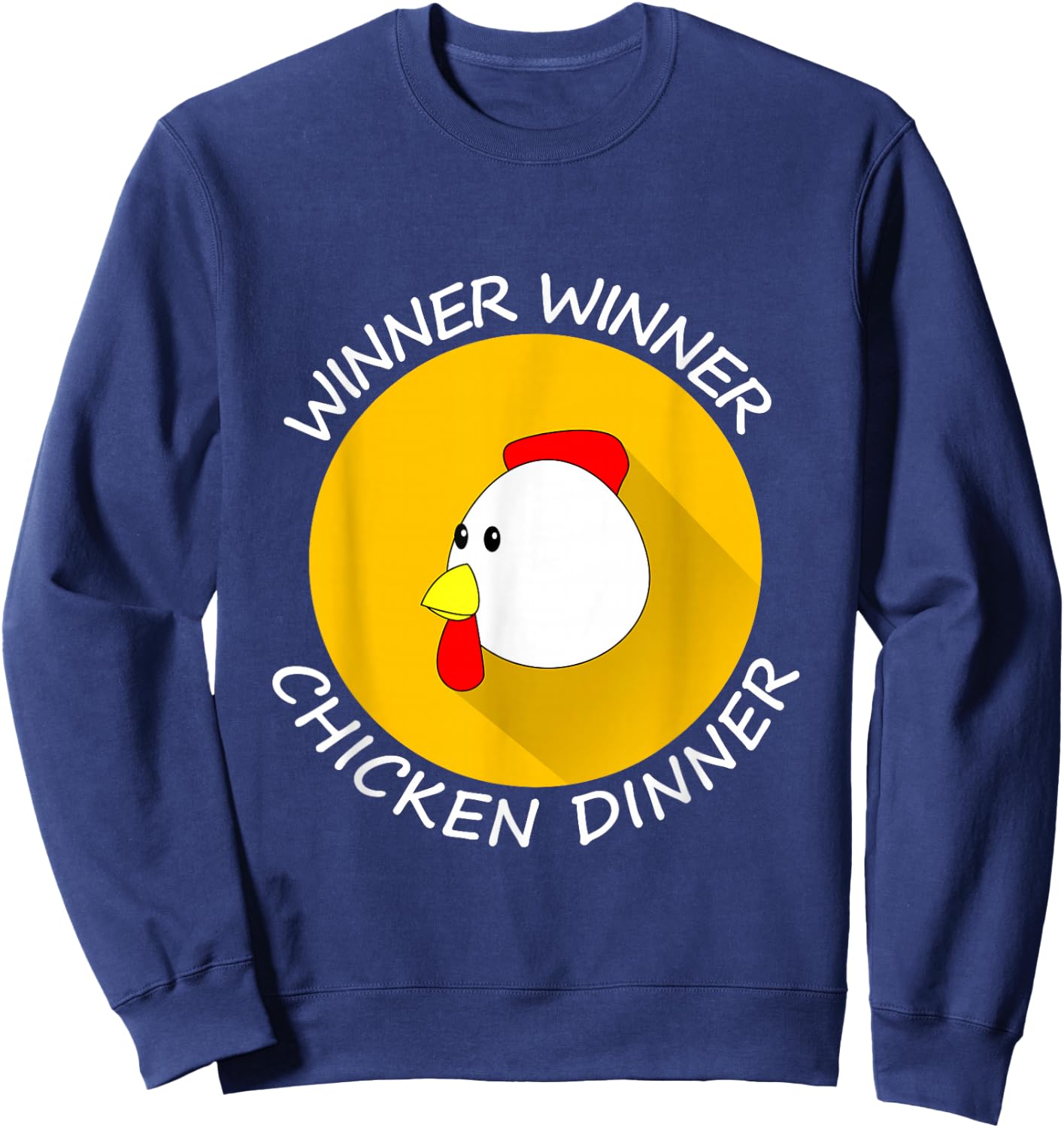 Winner winner chicken dinner Sweatshirt - Sweatshirt | Navy