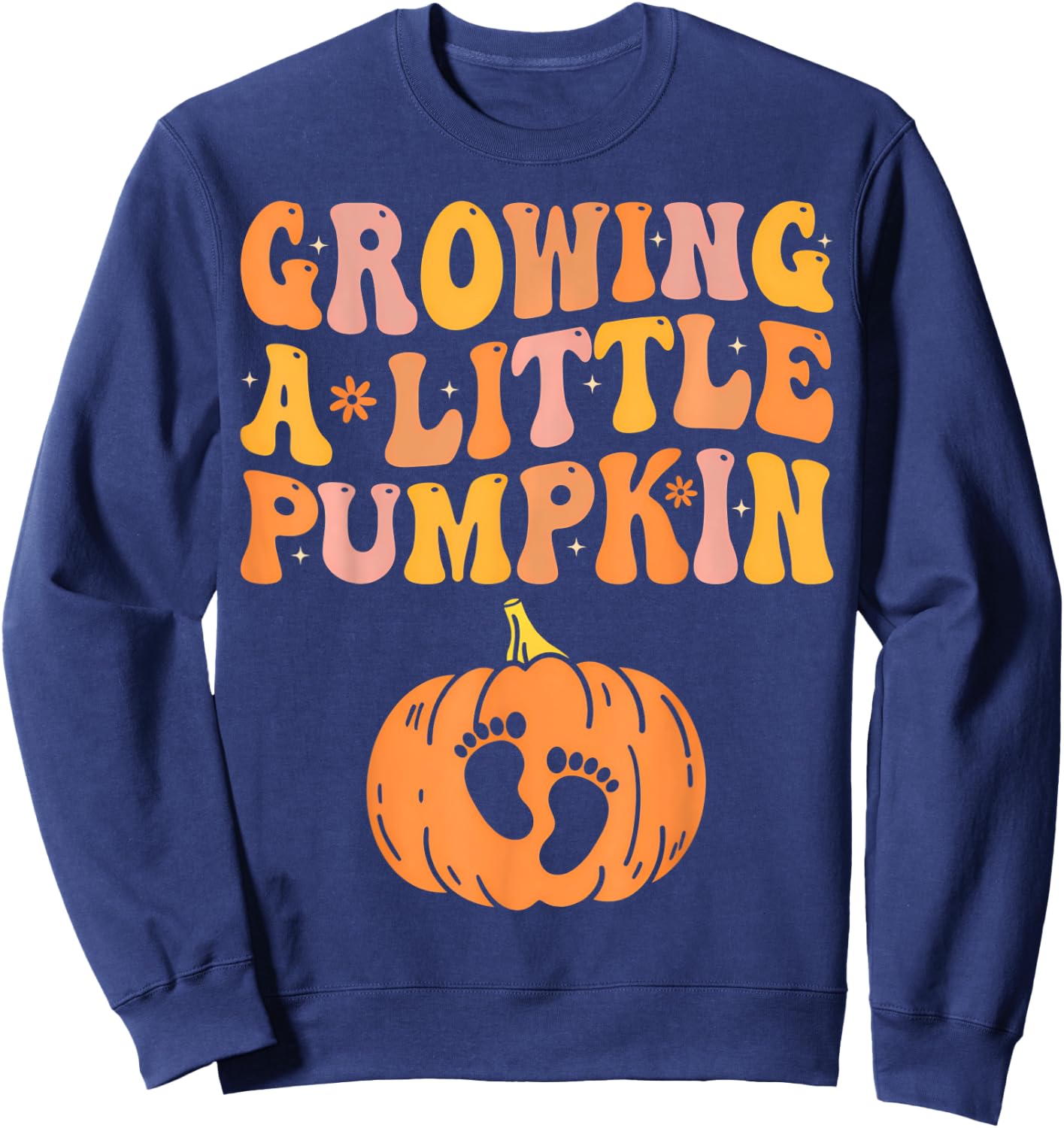 Growing A Little Pumpkin Pregnancy Announcement Halloween Sweatshirt - Sweatshirt | Navy