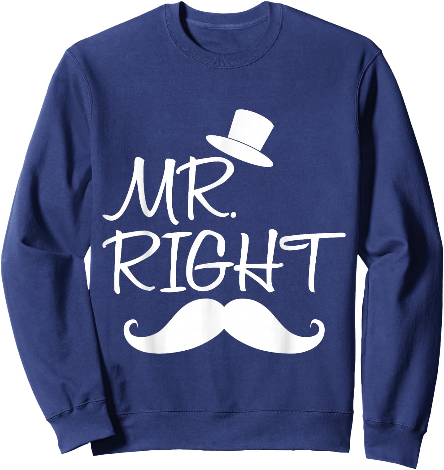 Mr. Right Mrs. Always Right Matching Couples Outfits Sweatshirt - Sweatshirt | Navy