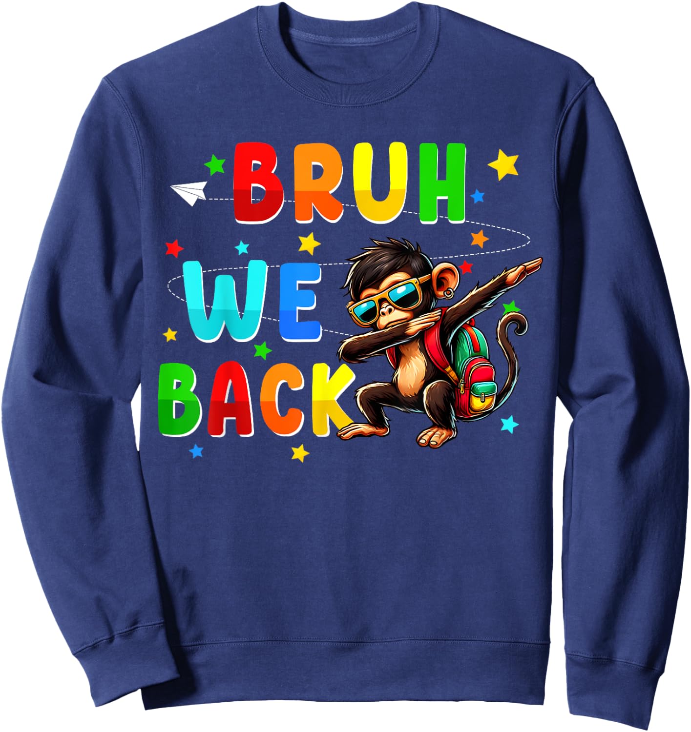Bruh we back funny back to school stuffs dabbing Monkey Sweatshirt - Sweatshirt | Navy