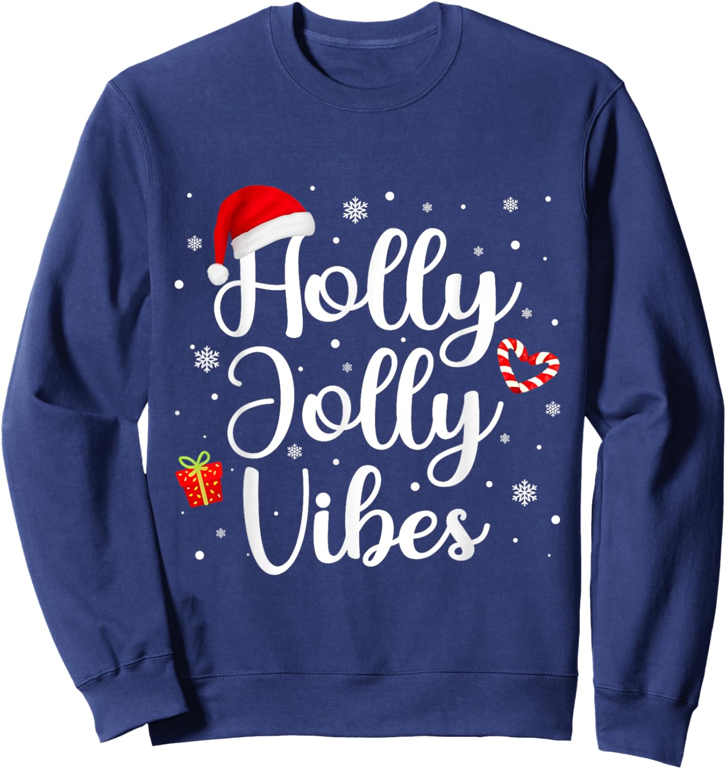 Cute Holly Christmas Jolly Vibes Santa Holiday Women Men Sweatshirt - Sweatshirt | Navy