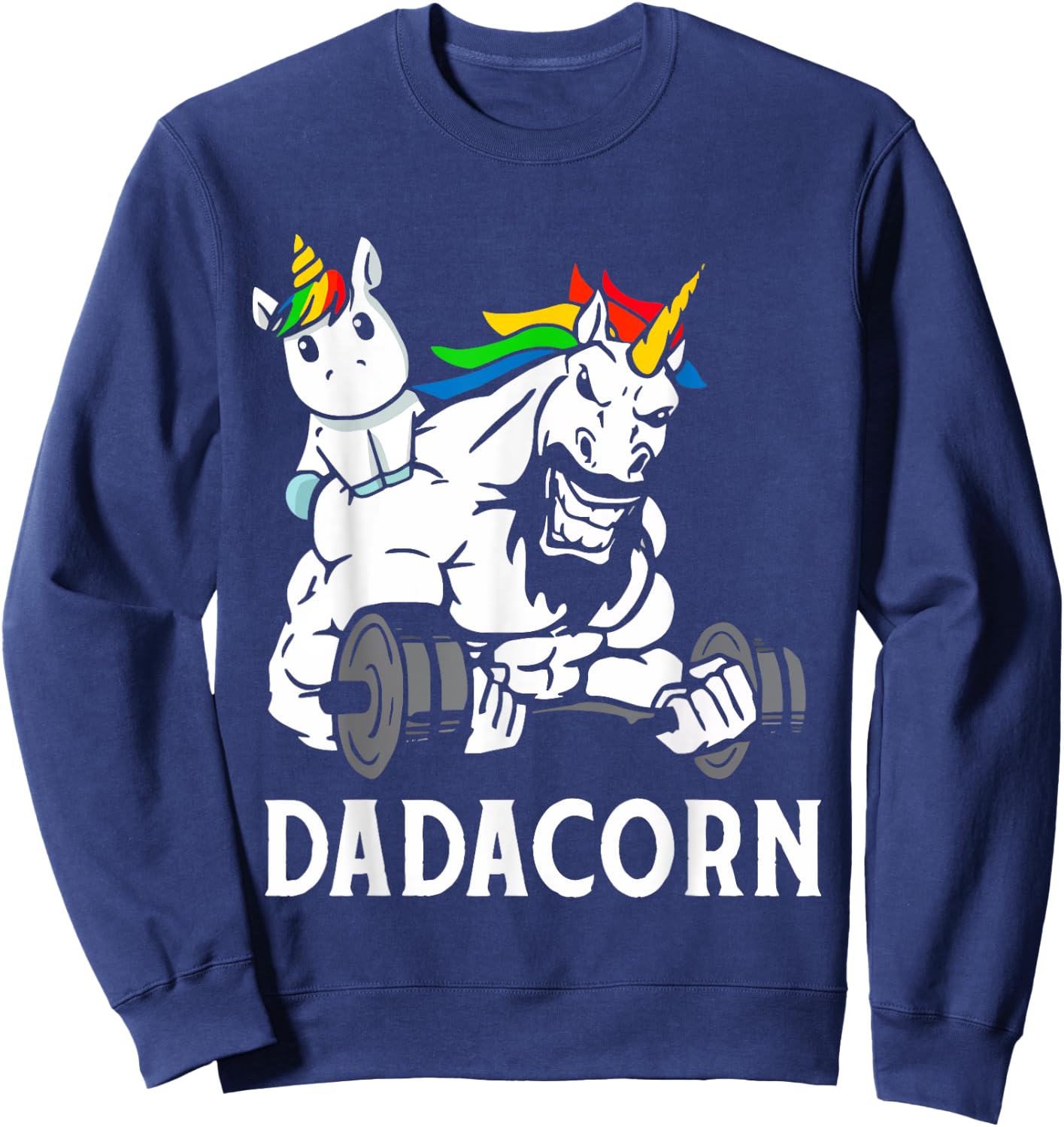 Fathers Day Gift Unicorn Dad Shirt Funny Dadacorn Men Sweatshirt - Sweatshirt | Navy