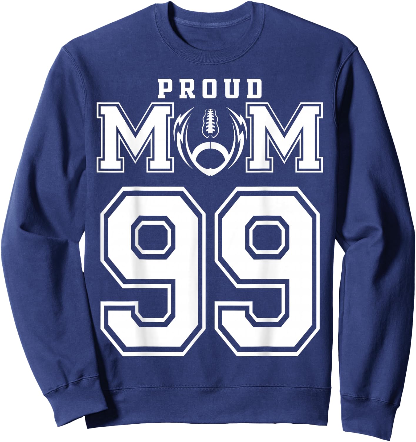 Custom Proud Football Mom Number 99 Personalized Sweatshirt - Sweatshirt | Navy
