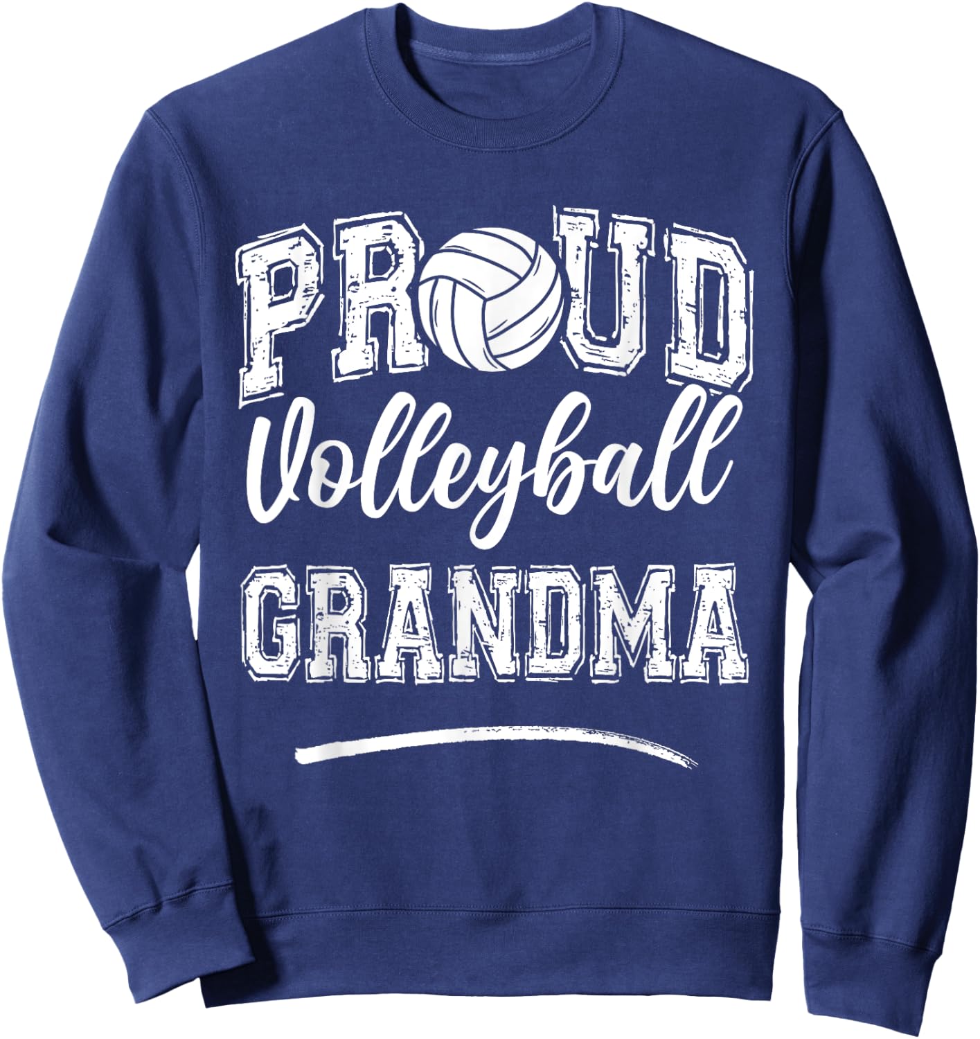 Proud Volleyball Grandma Funny College That's My Nephew Sweatshirt - Sweatshirt | Navy