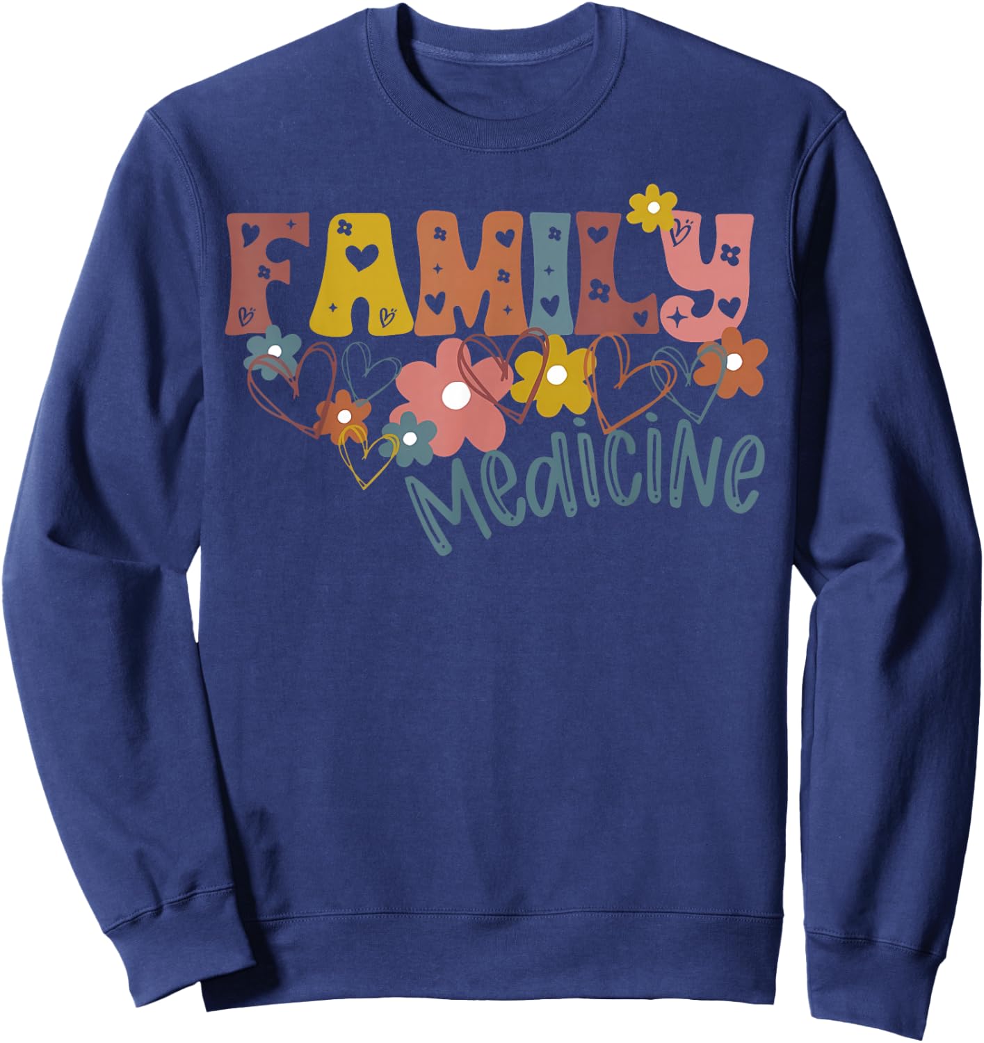 Floral Retro Family Medicine Health Clinic Office Staff Sweatshirt - Sweatshirt | Navy