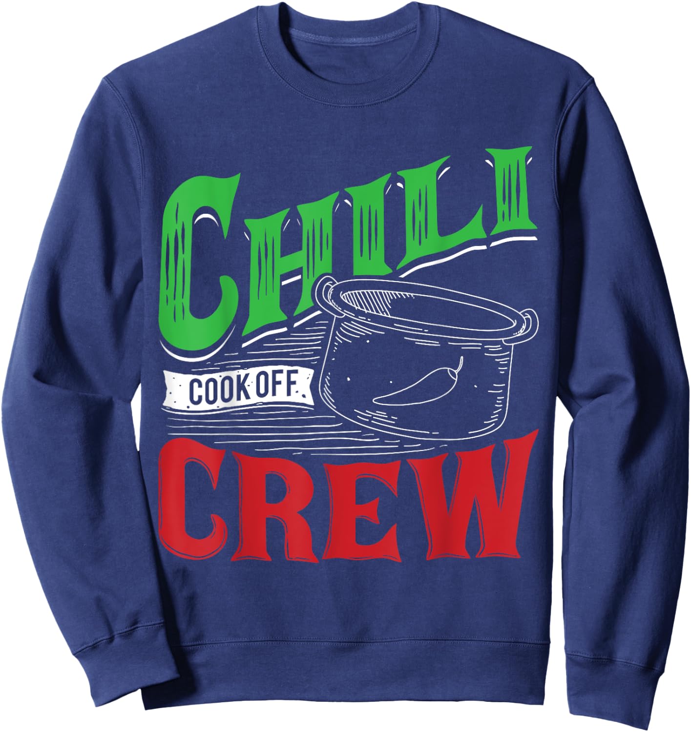 Chili Cook Off Crew Cooking Competition Winning Team Award Sweatshirt - Sweatshirt | Navy