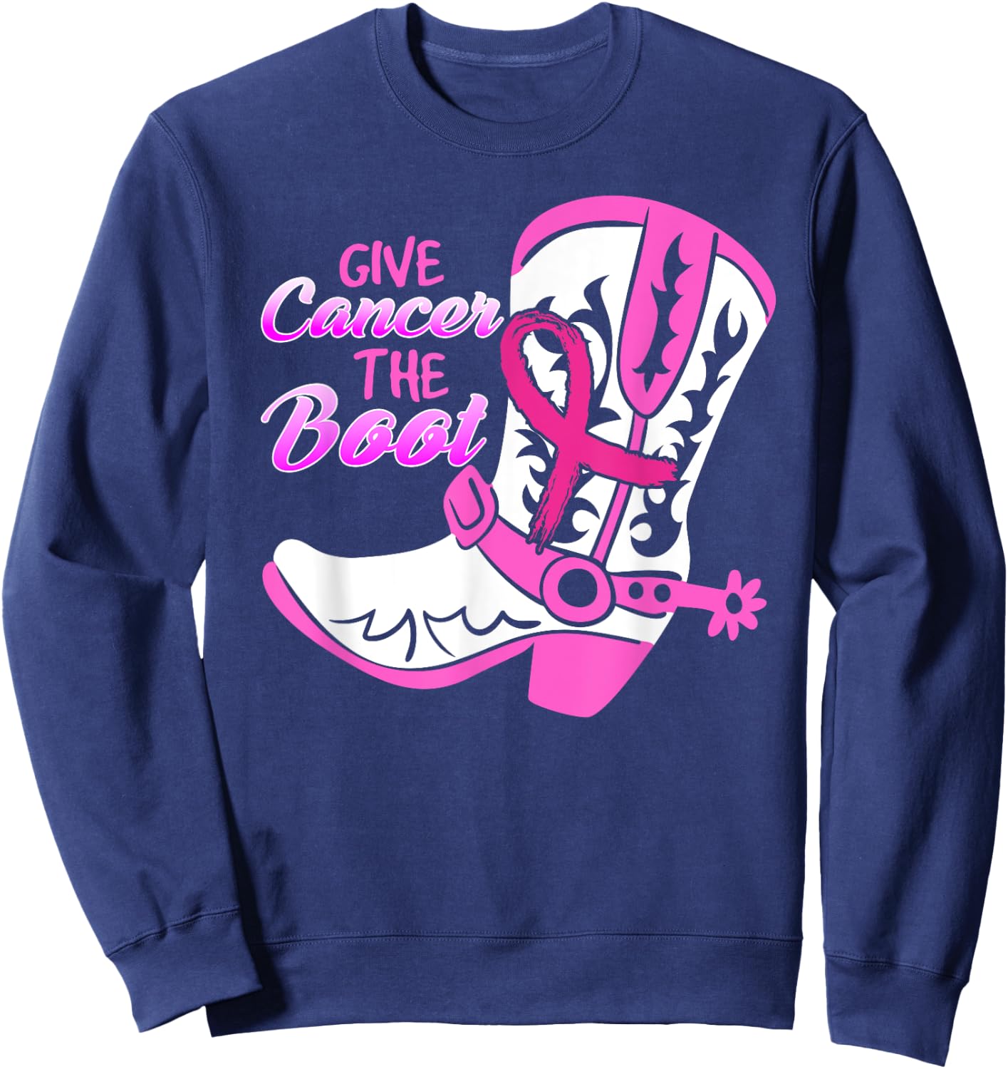 Give Cancer The Boot Sweatshirt - Sweatshirt | Navy