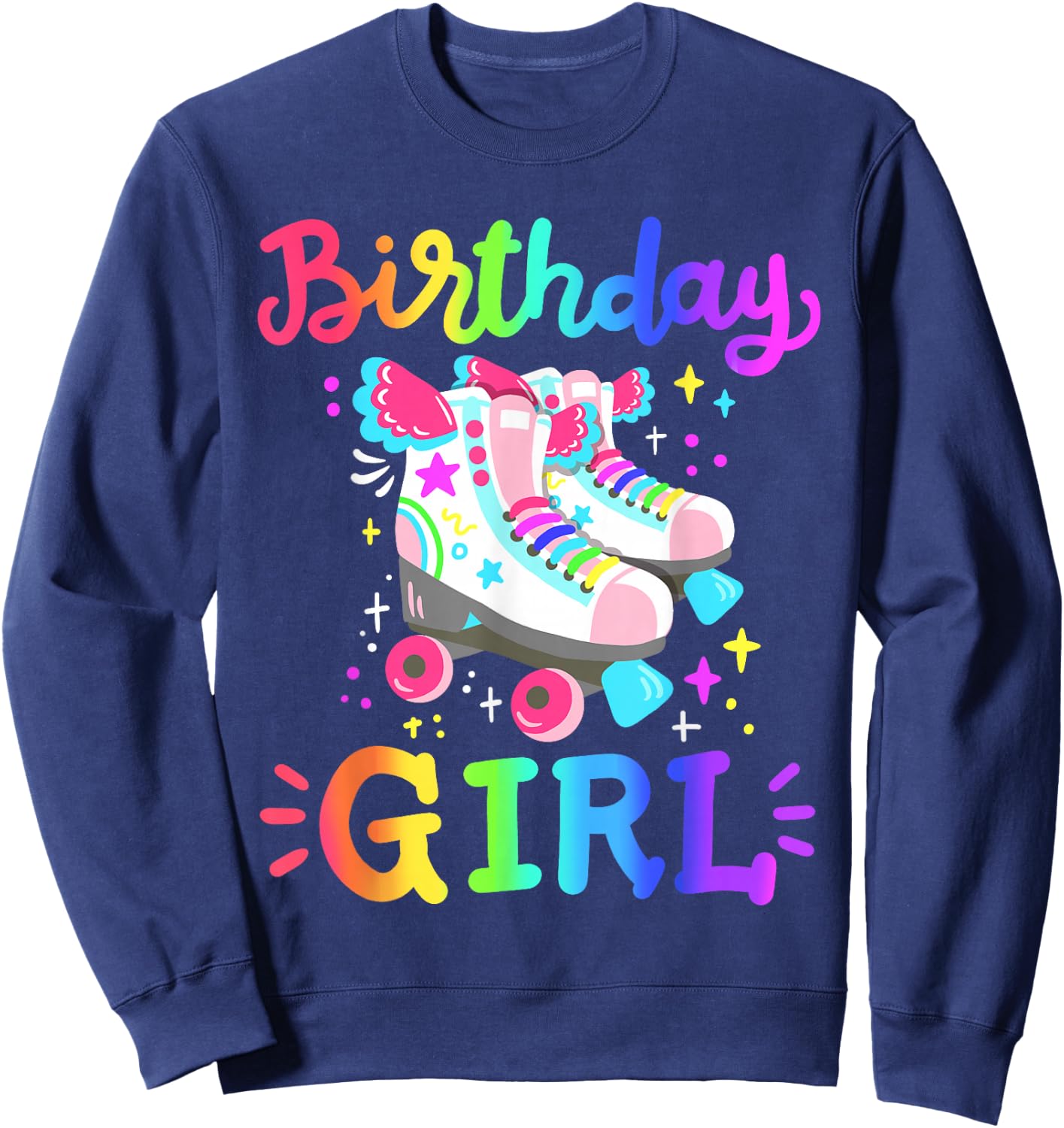 Birthday Girl Rolling Skates Roller Skater Party Kids Girls Sweatshirt - Sweatshirt | Navy