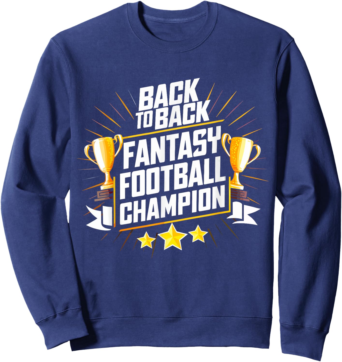 Back to Back Champion Fantasy Football Draft Party Kit Sweatshirt - Sweatshirt | Navy