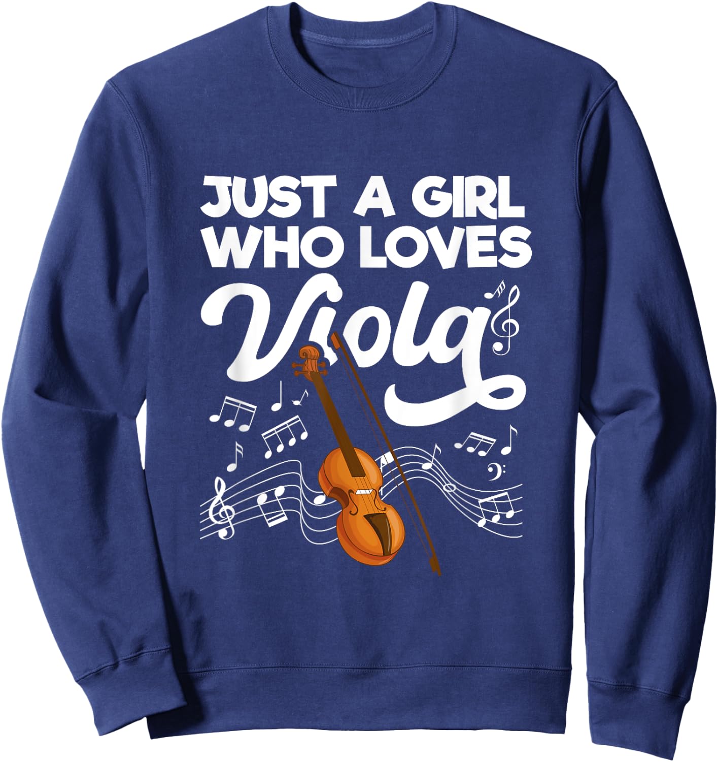 Just A Girl Who Loves Viola Musical Instrument Player Music Sweatshirt - Sweatshirt | Navy