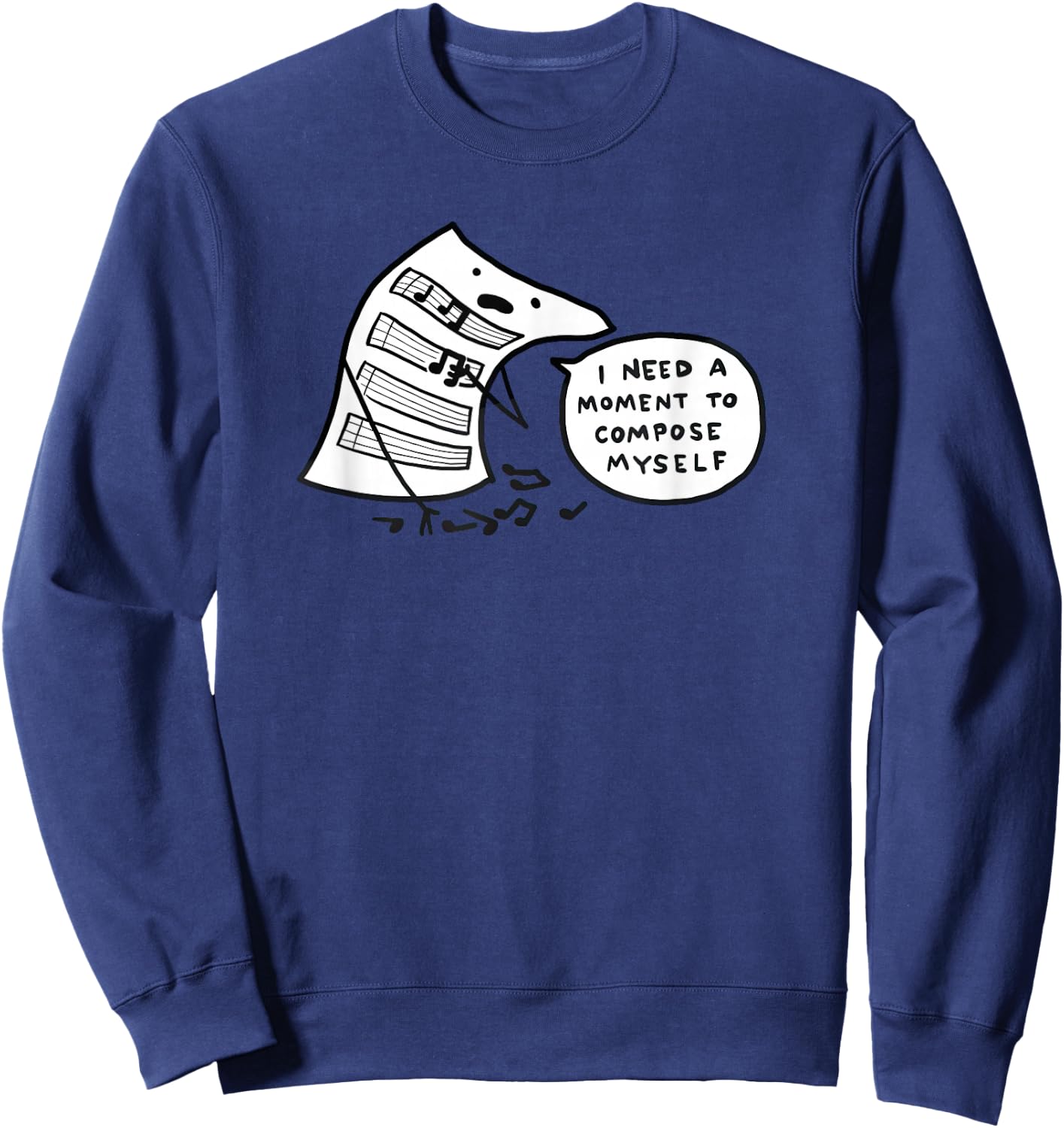 I Need A Moment To Compose Myself Sweatshirt - Sweatshirt | Navy