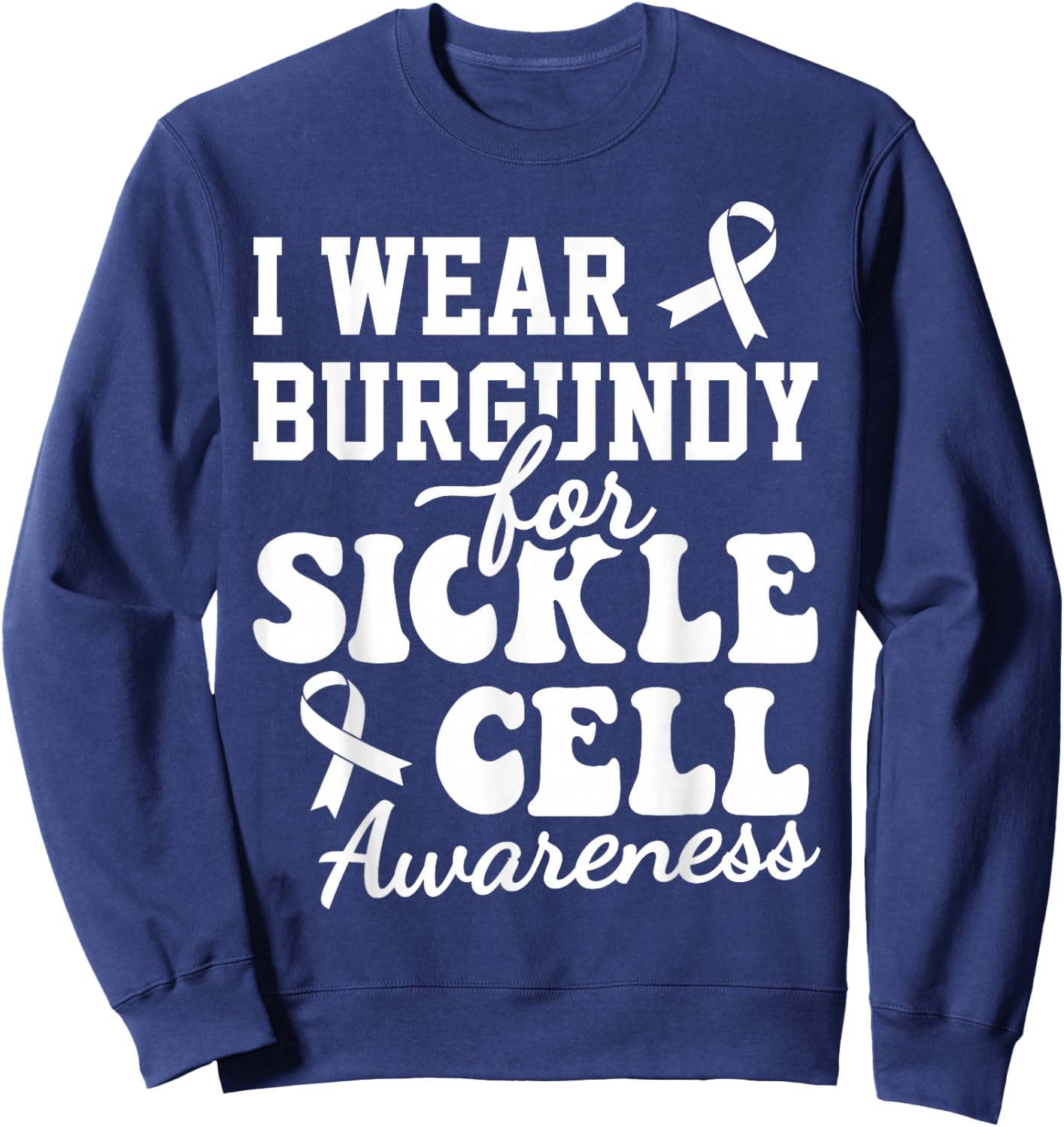 Kids I Wear Burgundy For Sickle Cell Anemia Awareness Sweatshirt - Sweatshirt | Navy