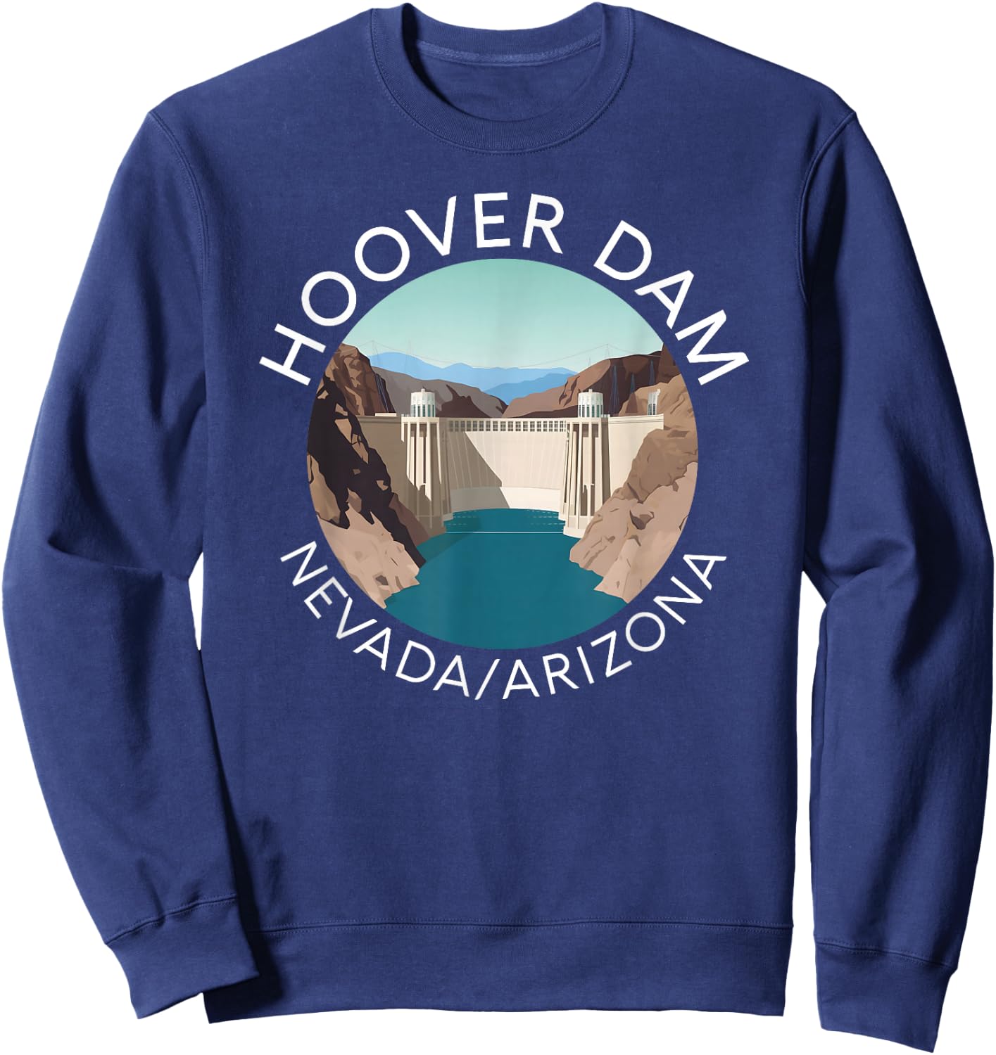 Hoover Dam Nevada Arizona Colorado River Engineering Vegas Sweatshirt - Sweatshirt | Navy