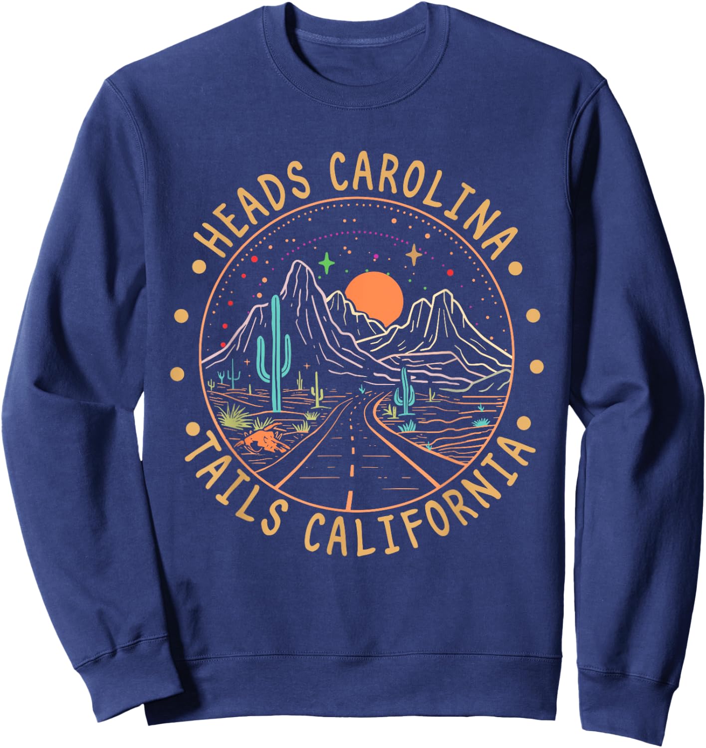 Heads Carolina Tails California Road Cactus Mountain Apparel Sweatshirt - Sweatshirt | Navy