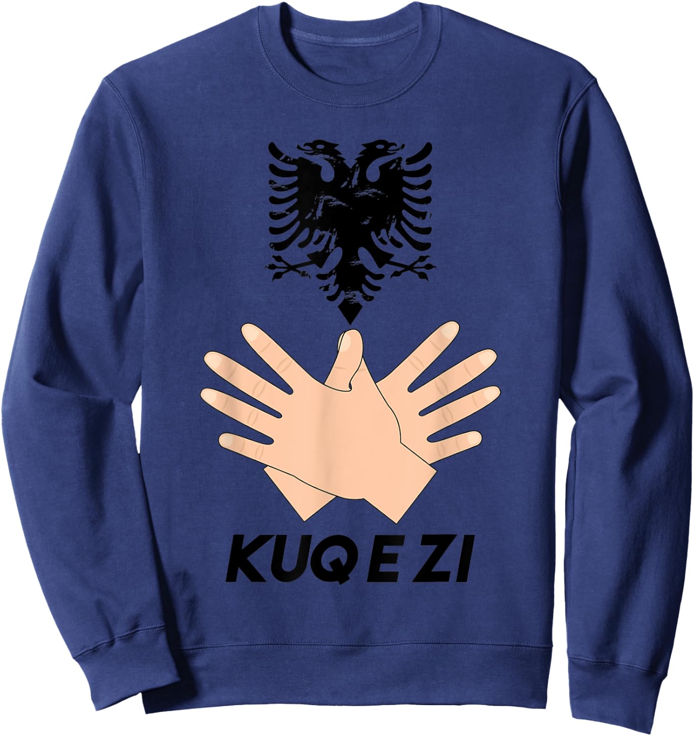 Albanian Flag Shqip Shqiponja Albanian Eagle Albania Sweatshirt - Sweatshirt | Navy