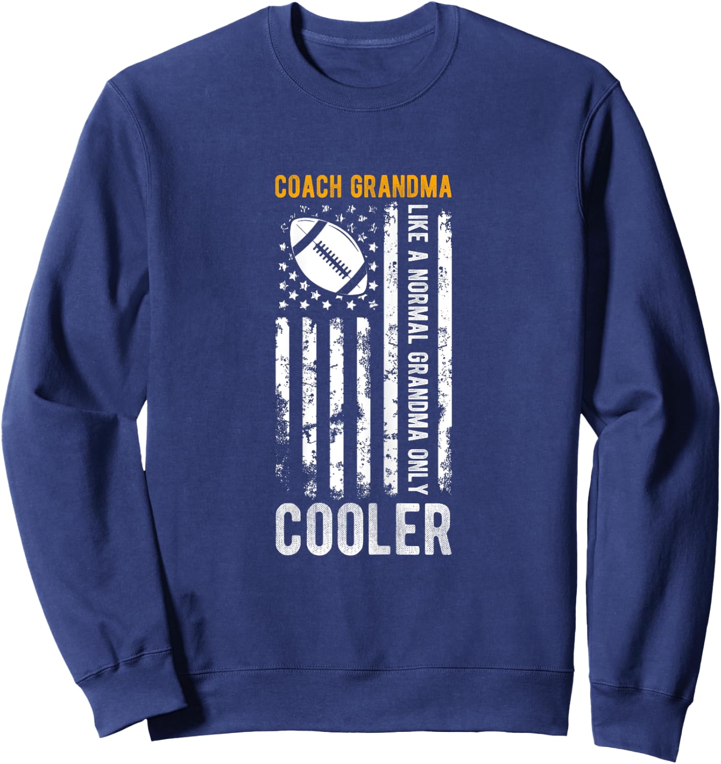 COACH GRANDMA Like A Normal GRANDMA Only COOLER Sweatshirt - Sweatshirt | Navy