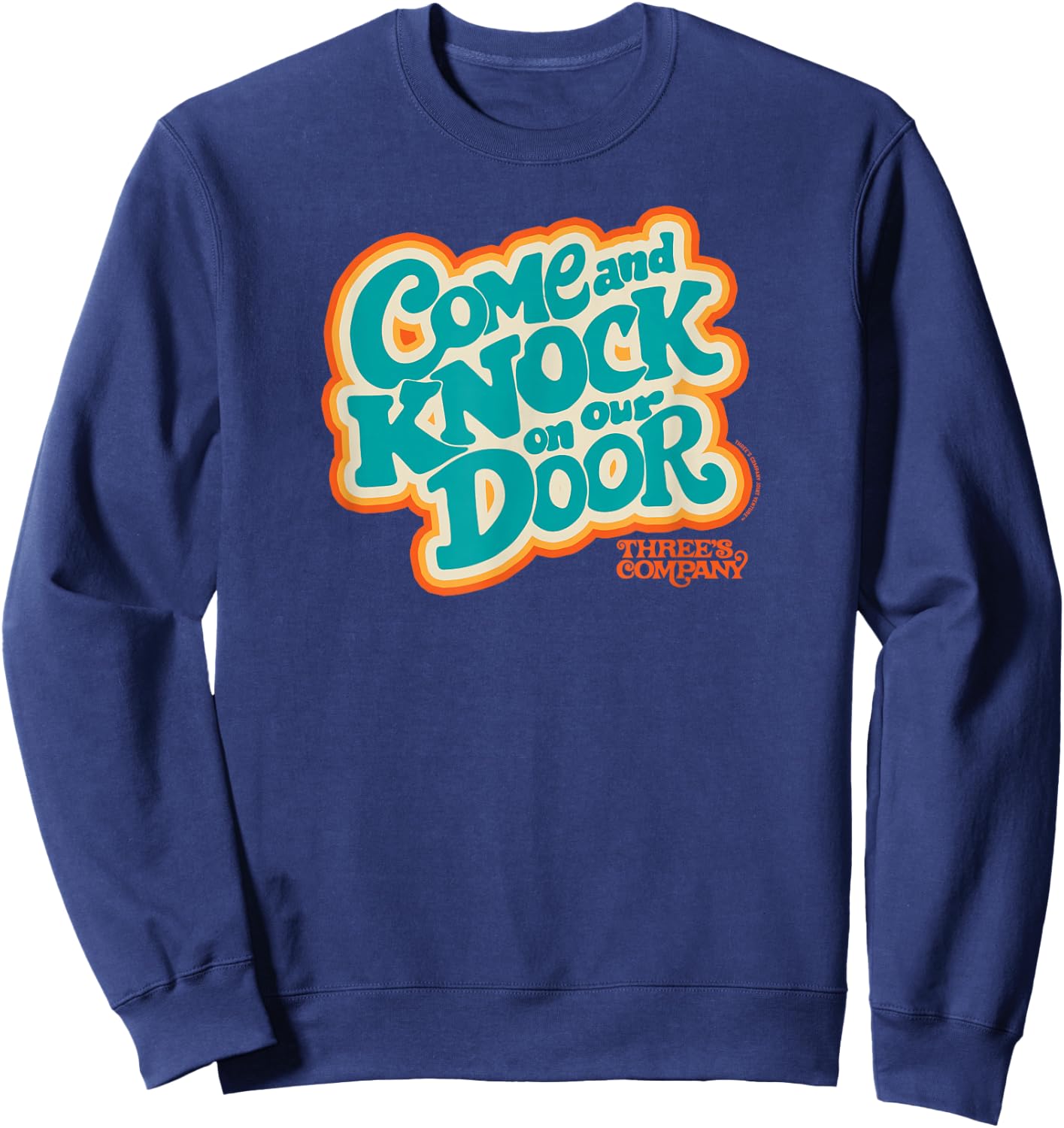 Three's Company Come And Knock On Our Door Retro Typography Sweatshirt - Sweatshirt | Navy