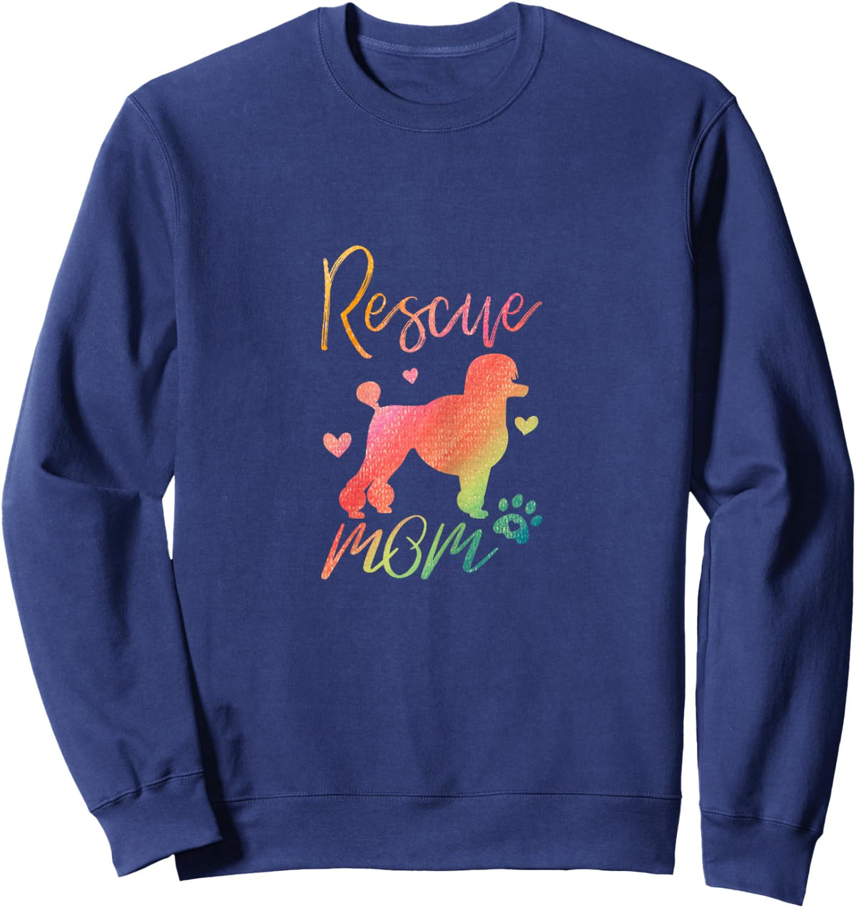 Rescue Poodle Mom Adopt Don't Shop Dog Rights Pet Adoption Women Sweatshirt - Sweatshirt | Navy