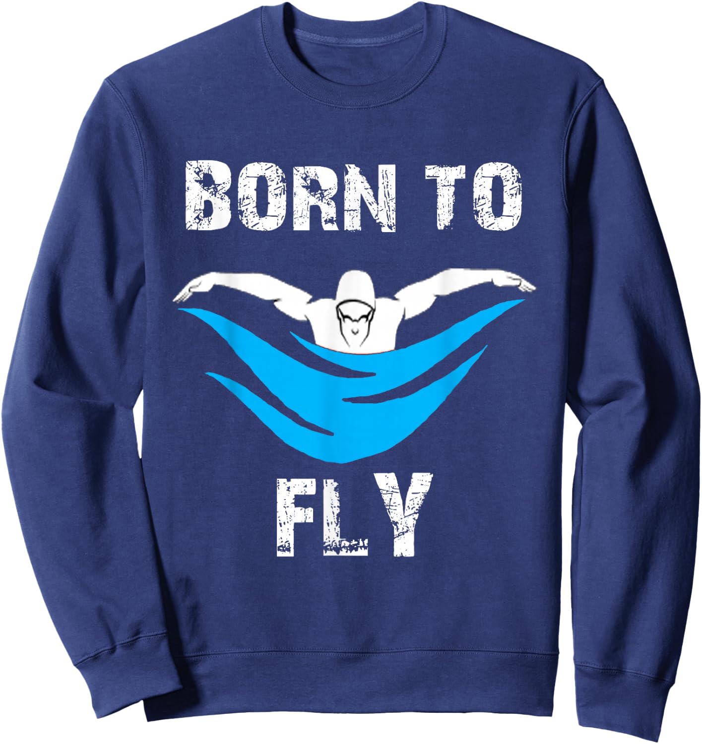 Boys Born to Fly Butterfly Swimmers Swim Meet Sweatshirt - Sweatshirt | Navy