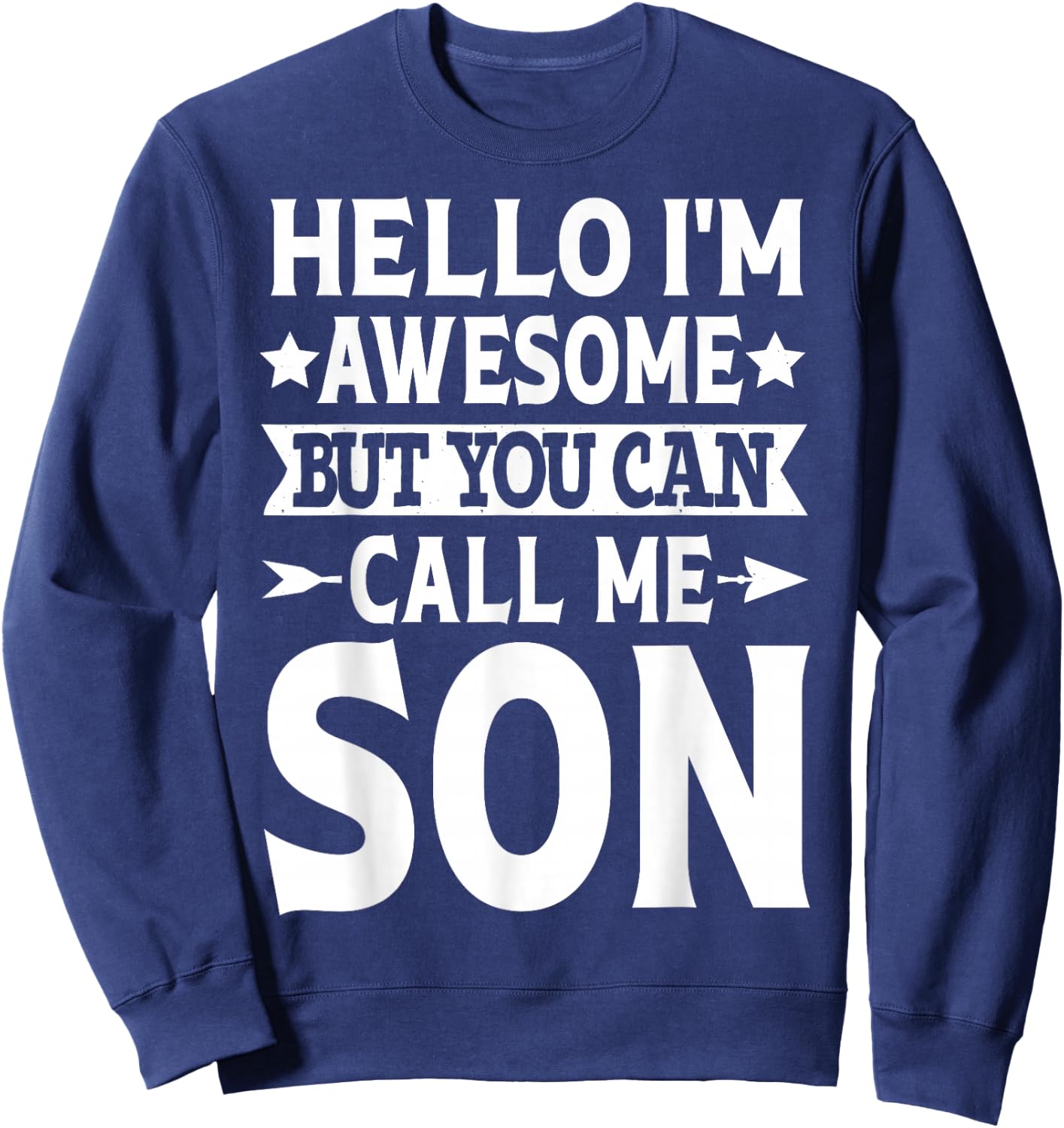 Son Surname Call Me Son Family Team Last Name Son Sweatshirt - Sweatshirt | Navy