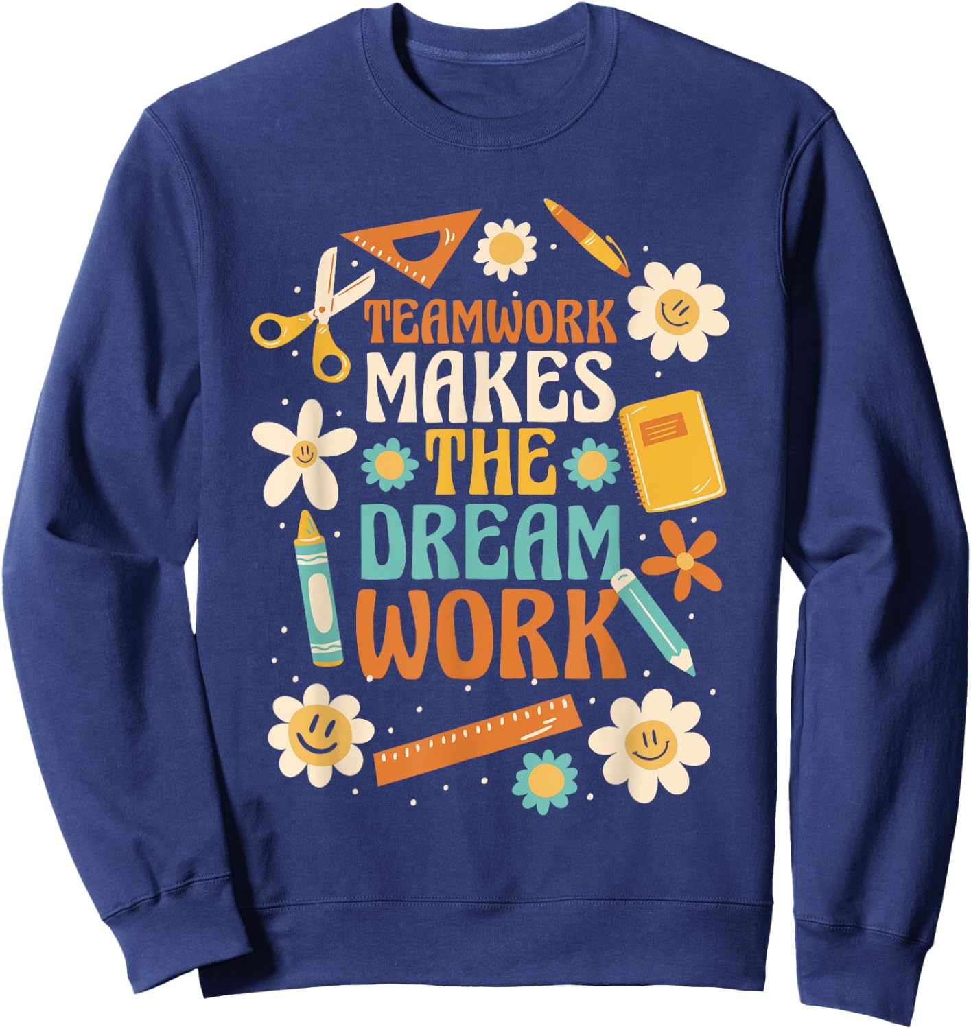 Teamwork Makes the Dream Work Sweatshirt - Sweatshirt | Navy