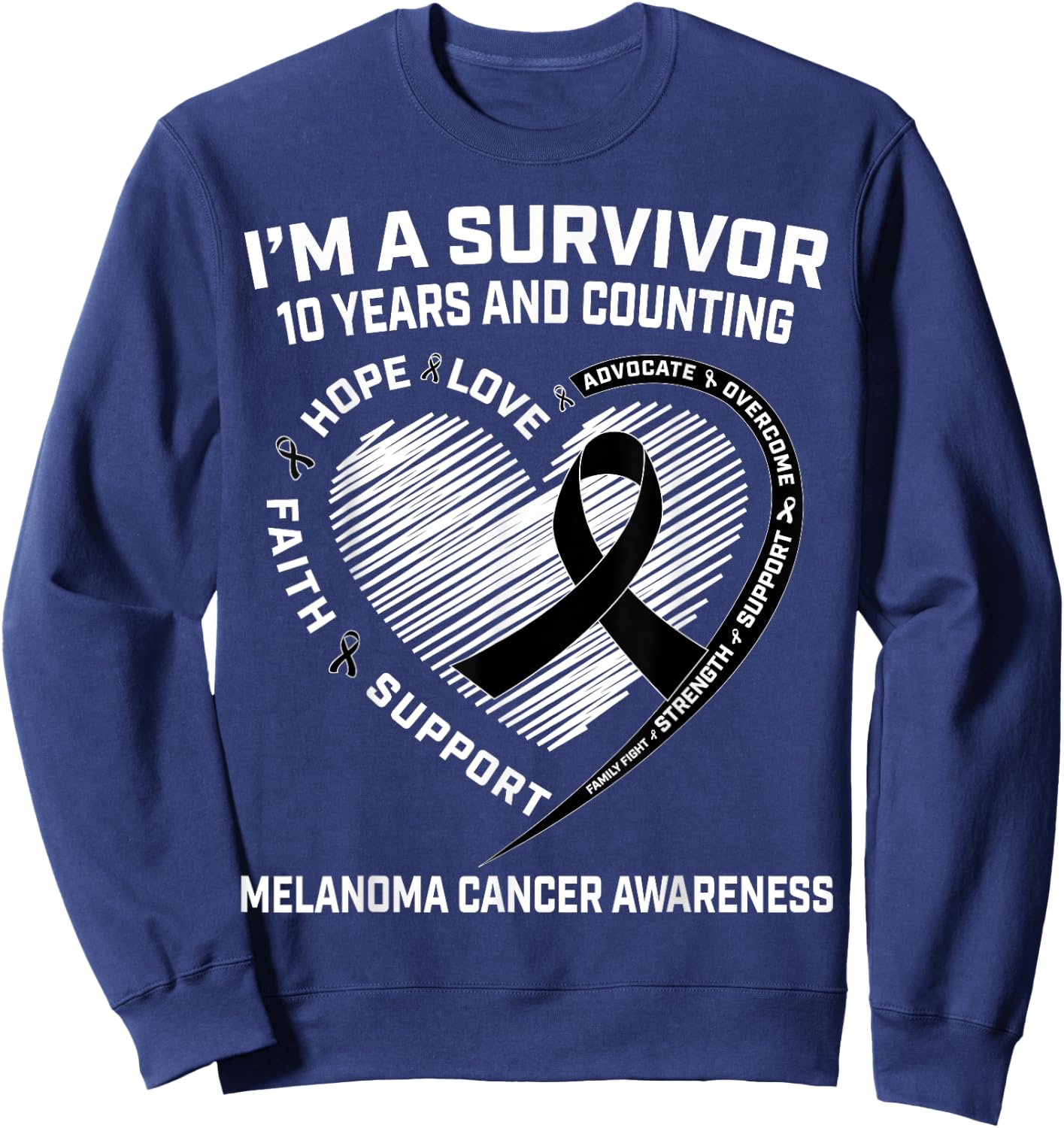 Melanoma Cancer Survivor Gifts Skin Cancer 10 Year Survivor Sweatshirt - Sweatshirt | Navy