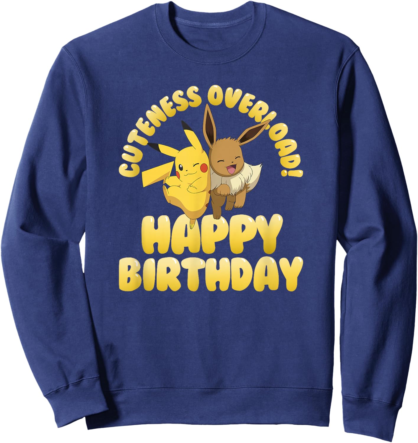 Pokémon Birthday Pikachu & Eevee Cuteness Overload! Sweatshirt - Sweatshirt | Navy