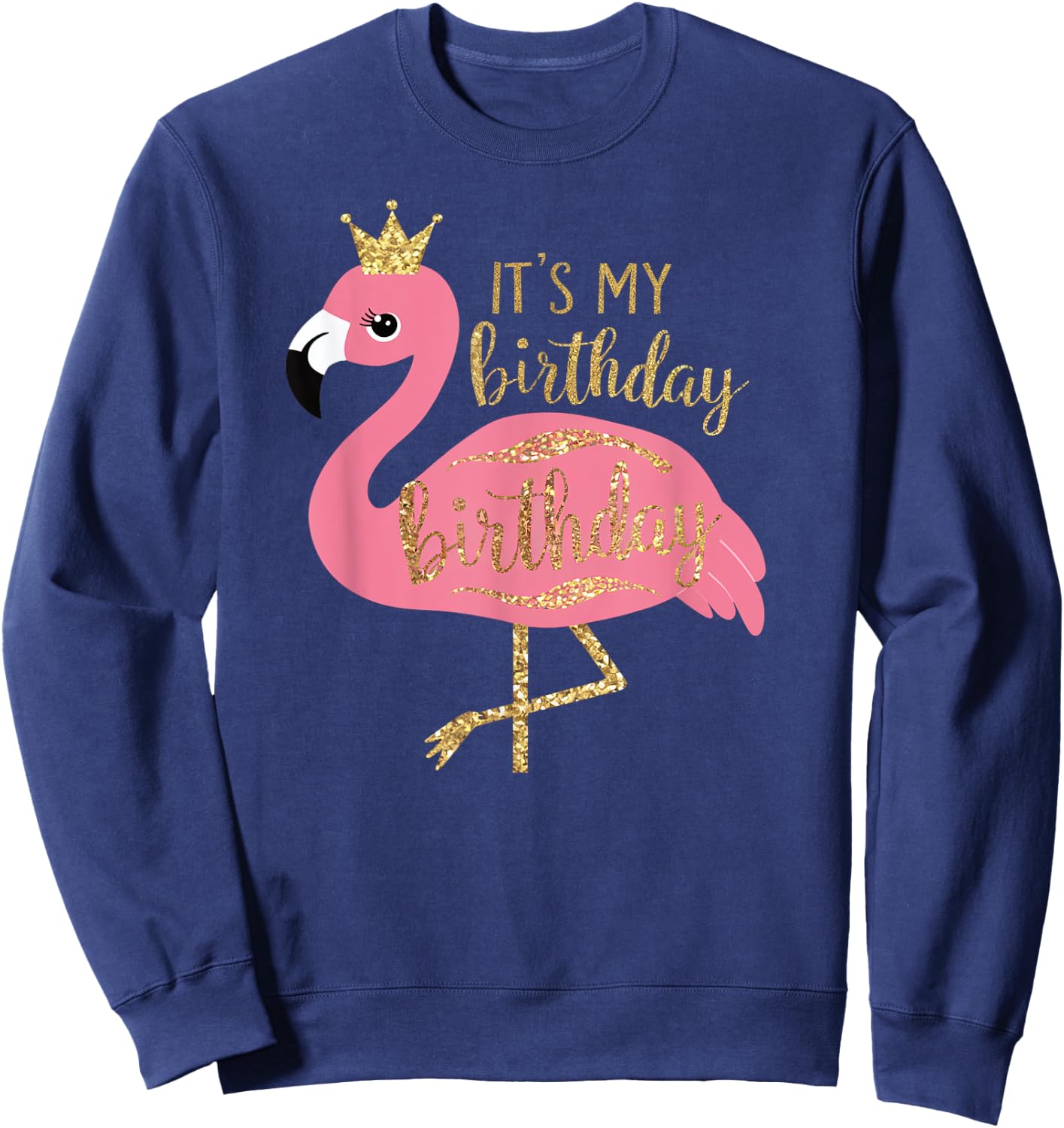 It's My Birthday Princess Flamingo Girls Kids Gifts Sweatshirt - Sweatshirt | Navy