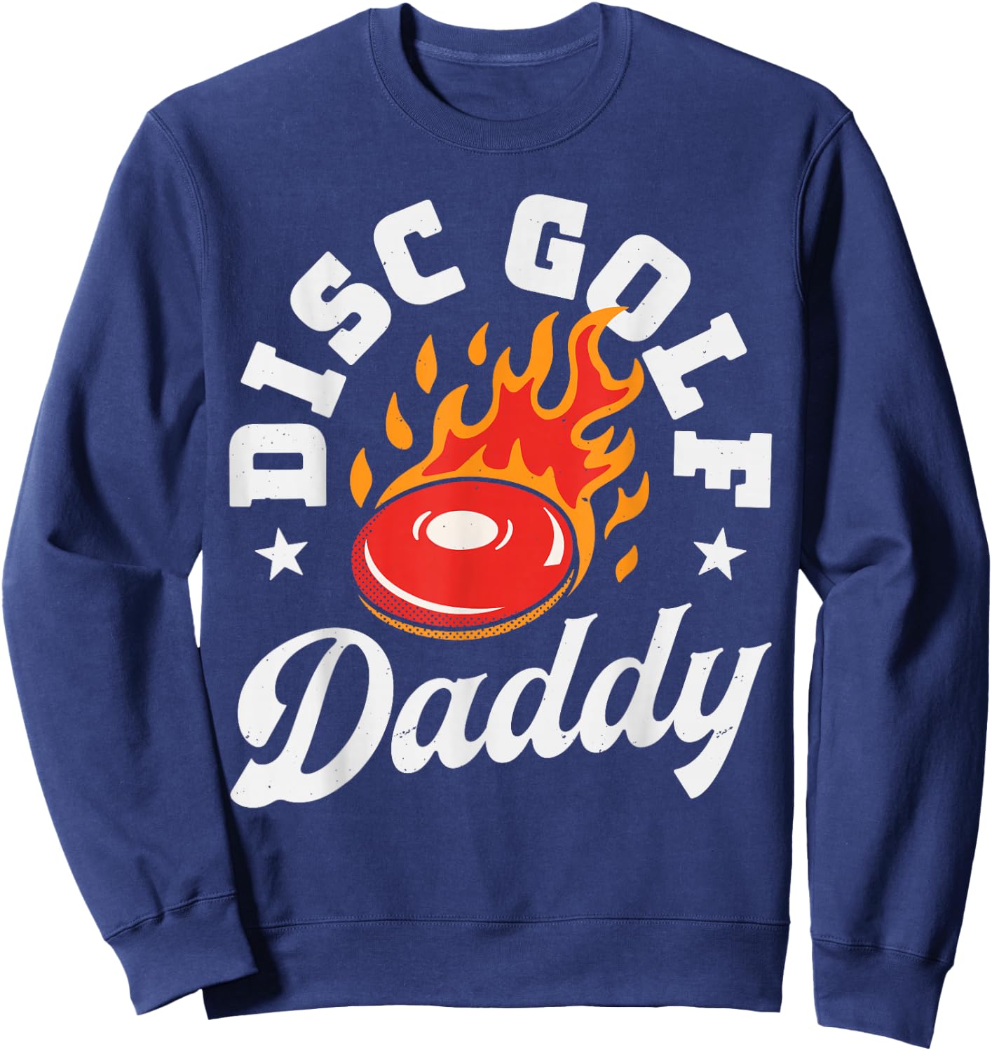 Disc Golf Daddy Father's Day Disc Golfing Dad Retro Vintage Sweatshirt - Sweatshirt | Navy