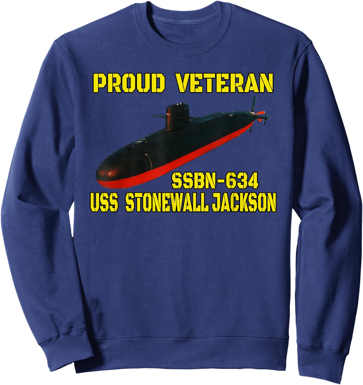 USS Jackson SSBN-634 Submarine Veterans Day Father Grandpa Sweatshirt - Sweatshirt | Navy