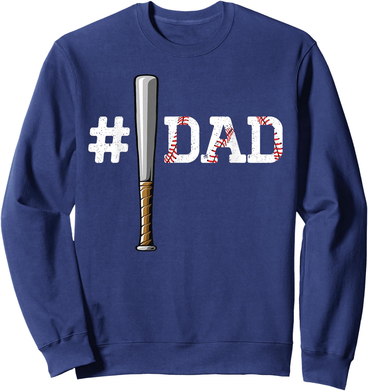 Number One Baseball Dad for Father's Day #1 Daddy Coach Sweatshirt - Sweatshirt | Navy