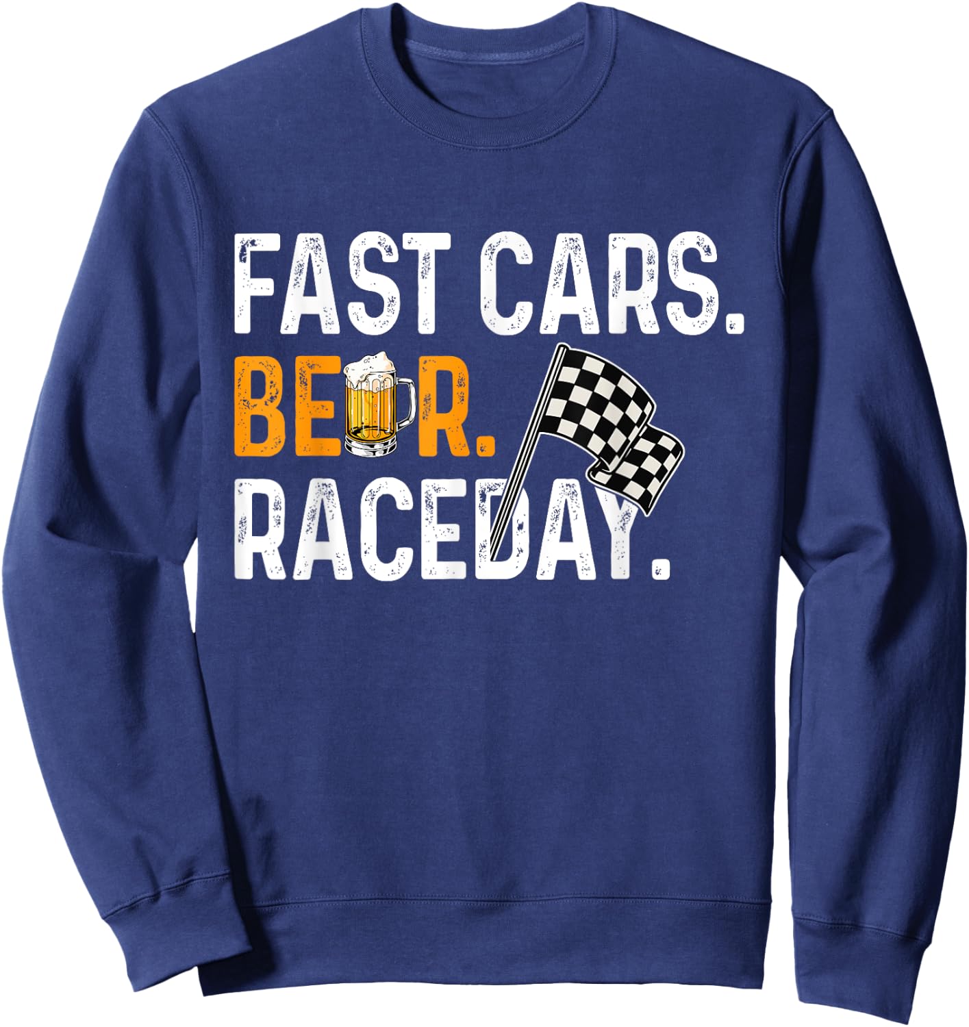 Fast Cars Beer Race Day Funny Car Driver Racing Drinking Sweatshirt - Sweatshirt | Navy