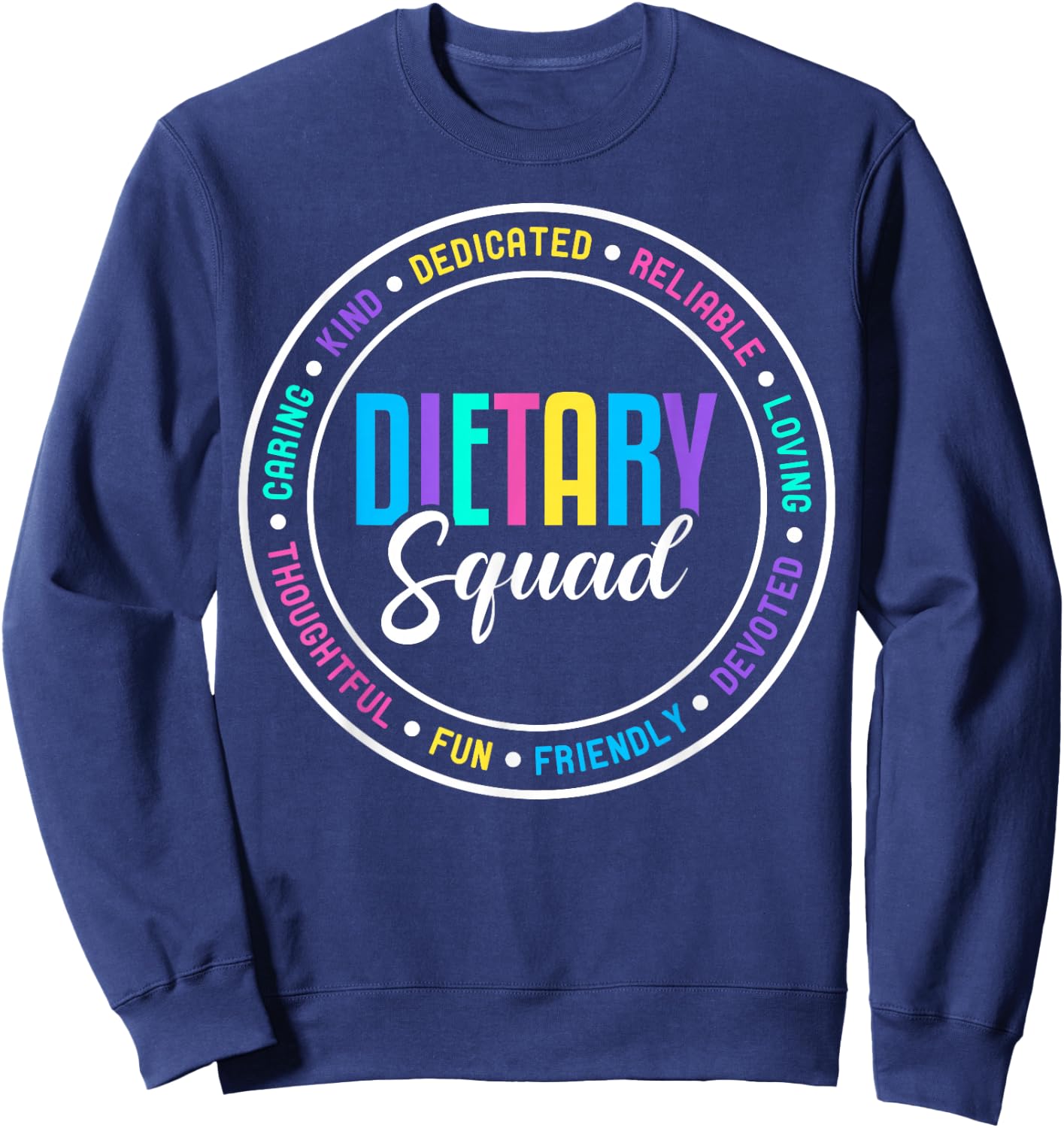 Dietary Squad Appreciation Dietary Manager Aide Sweatshirt - Sweatshirt | Navy