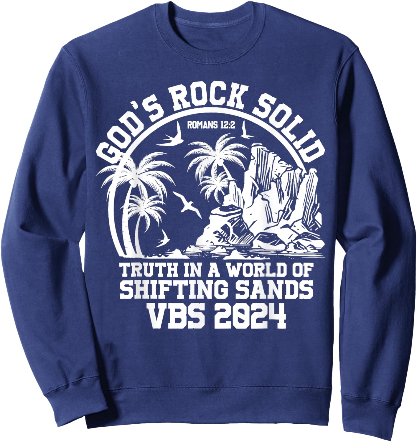 God's Rock Solid VBS 2024 Vacation Bible School Sweatshirt - Sweatshirt | Navy