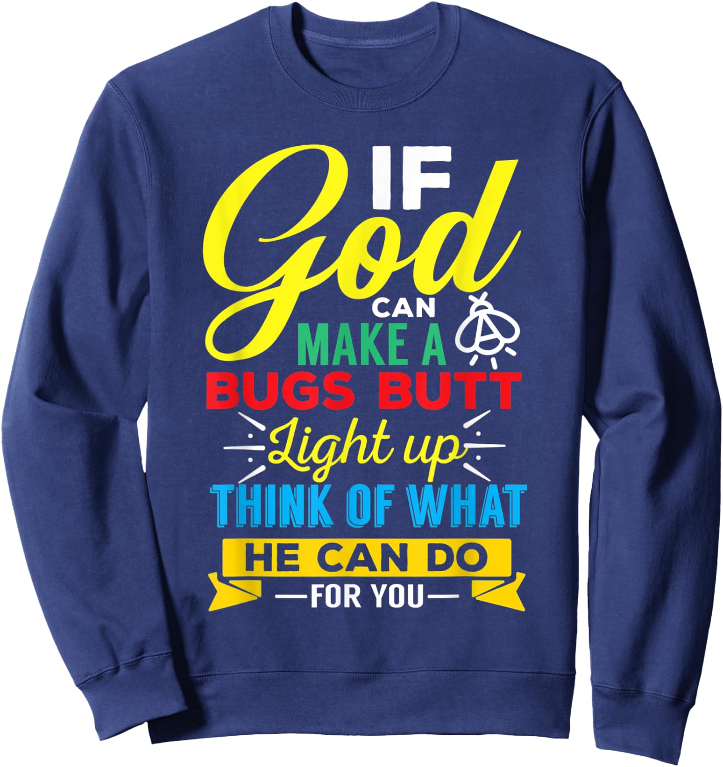 Inspirational Gift , Men, Teens-Funny Jesus Sweatshirt - Sweatshirt | Navy
