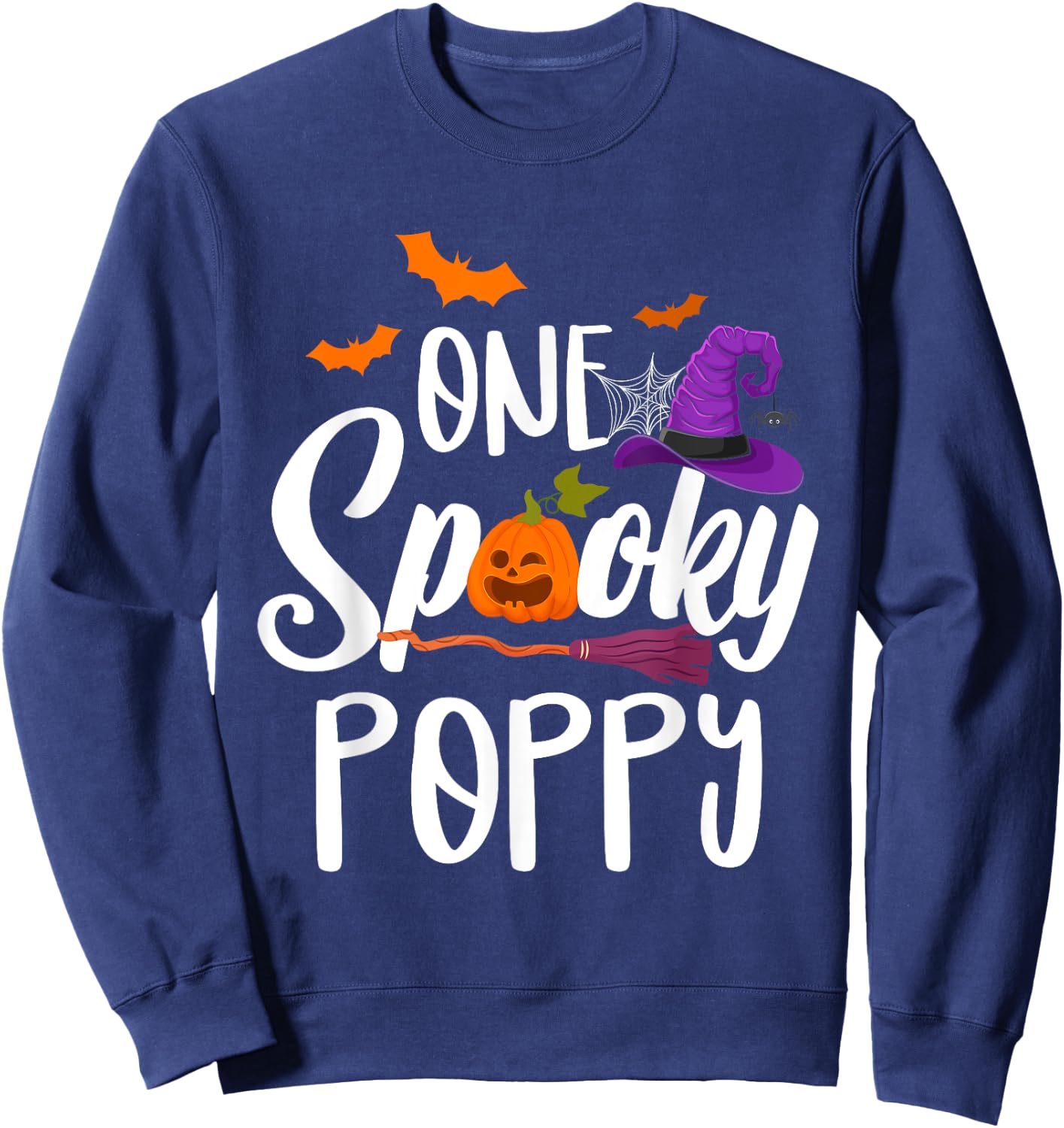 One Spooky Poppy Pumpkin Halloween Costume Dad Grandpa Sweatshirt - Sweatshirt | Navy