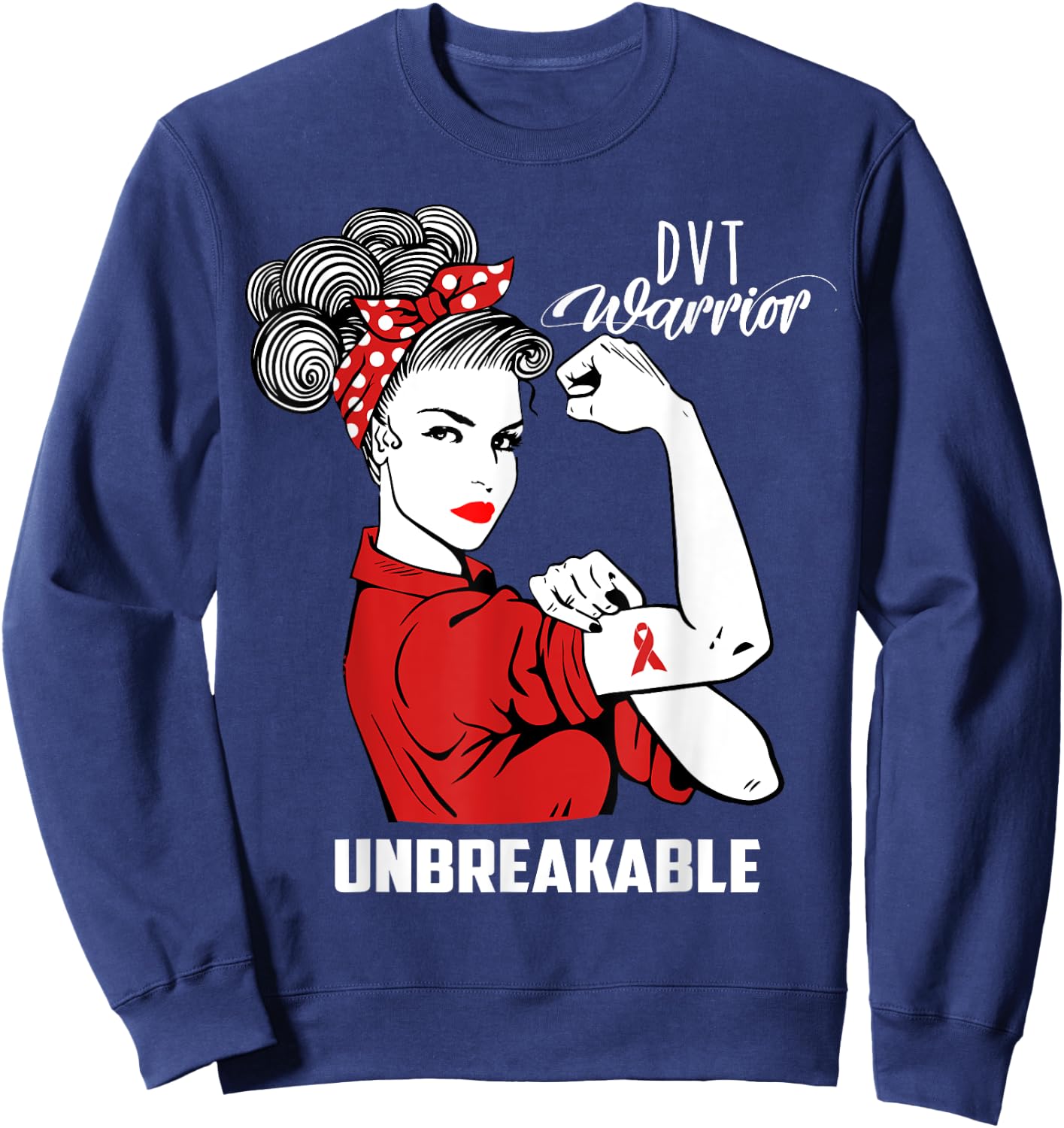 Deep Vein Thrombosis DVT Warrior Unbreakable Shirt Awareness Sweatshirt - Sweatshirt | Navy