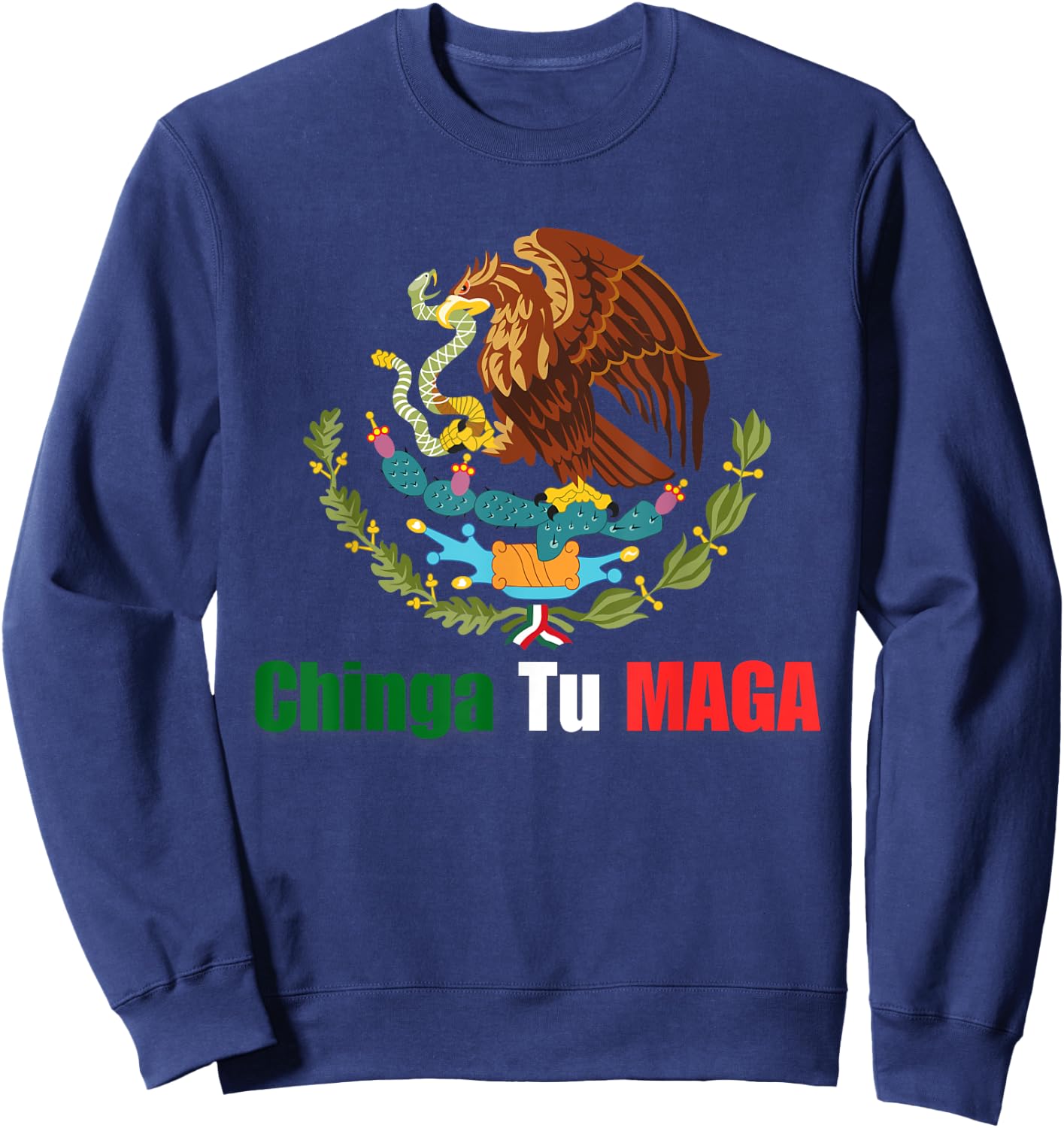 Chinga tu MAGA III Sweatshirt - Sweatshirt | Navy