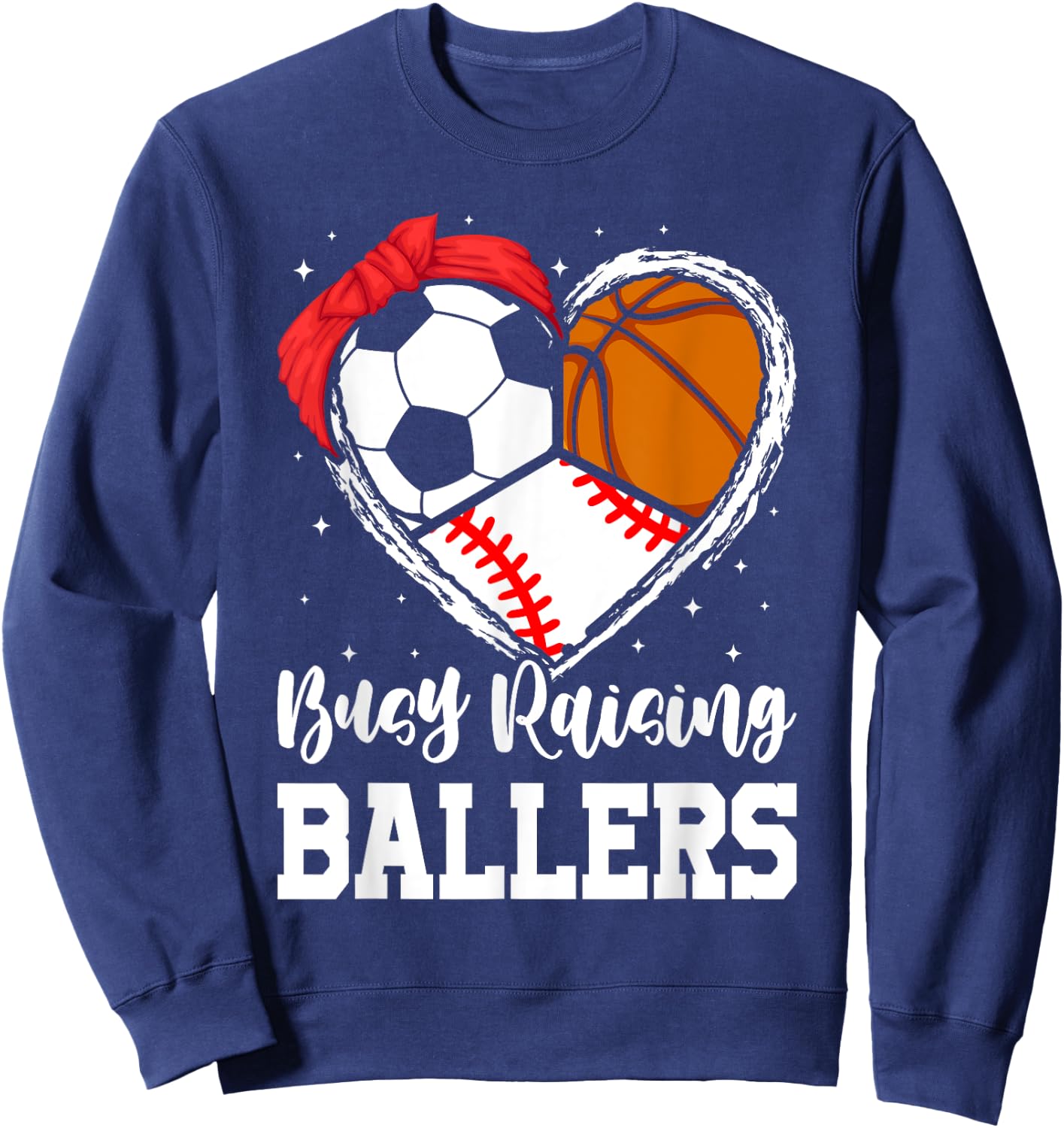Busy Raising Ballers Funny Baseball Soccer Basketball Mom Sweatshirt - Sweatshirt | Navy