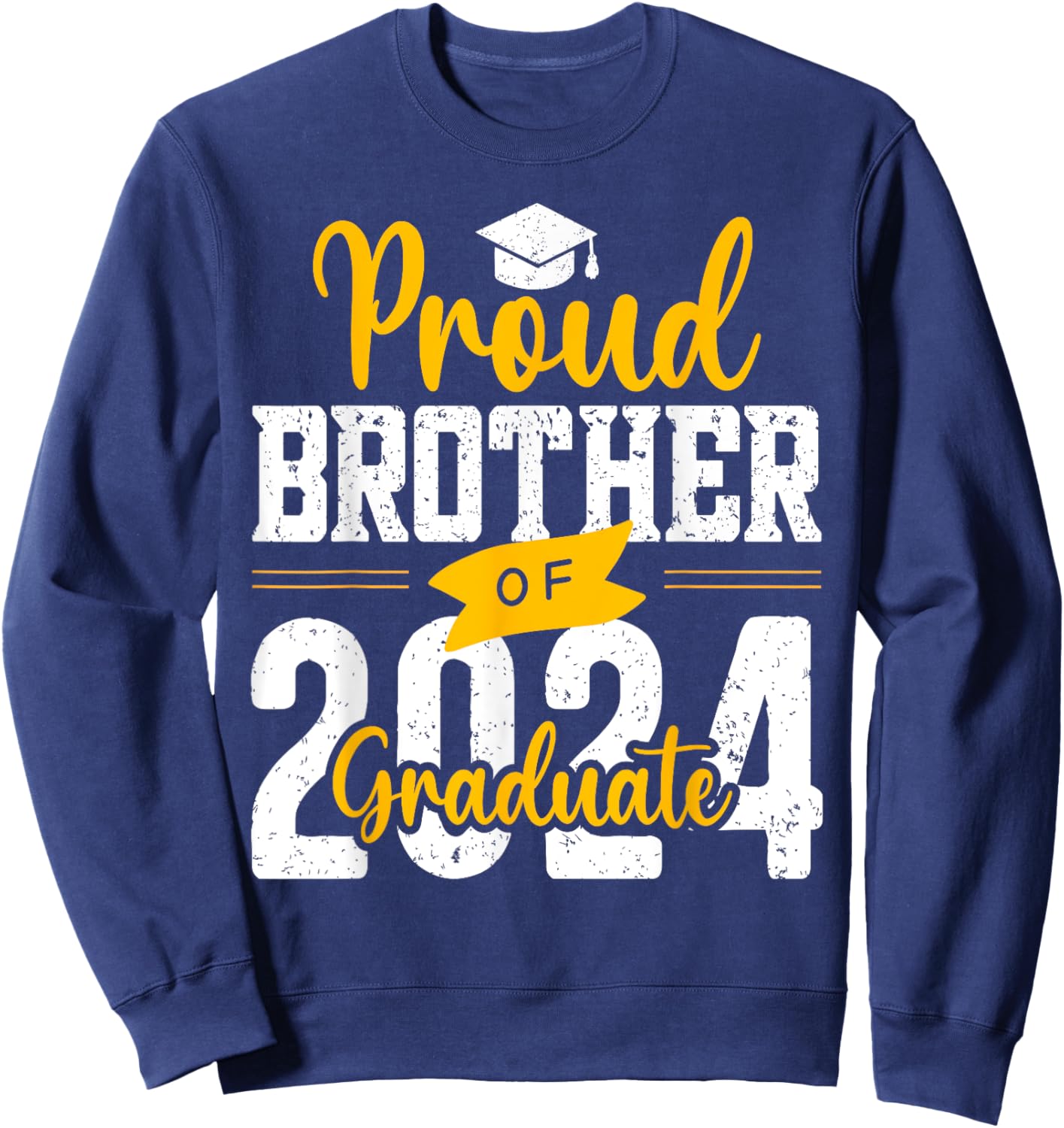 Proud Brother Of A 2024 Graduate Sweatshirt - Sweatshirt | Navy