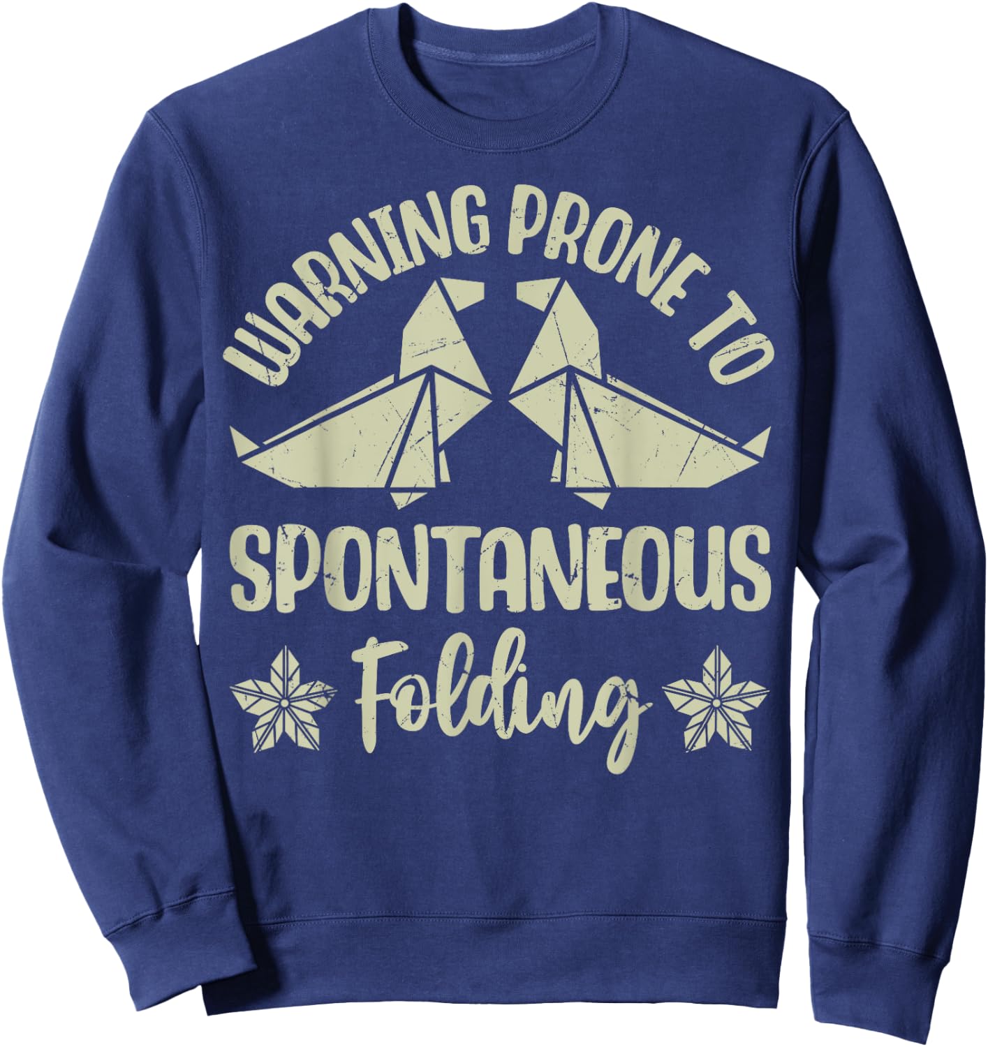 Warning prone to spontaneous Folding Origami Sweatshirt - Sweatshirt | Navy