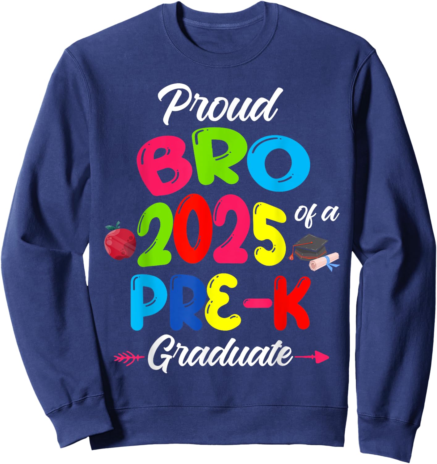 Proud Brother of 2025 Pre-K Graduate Cute Family Matching Sweatshirt - Sweatshirt | Navy