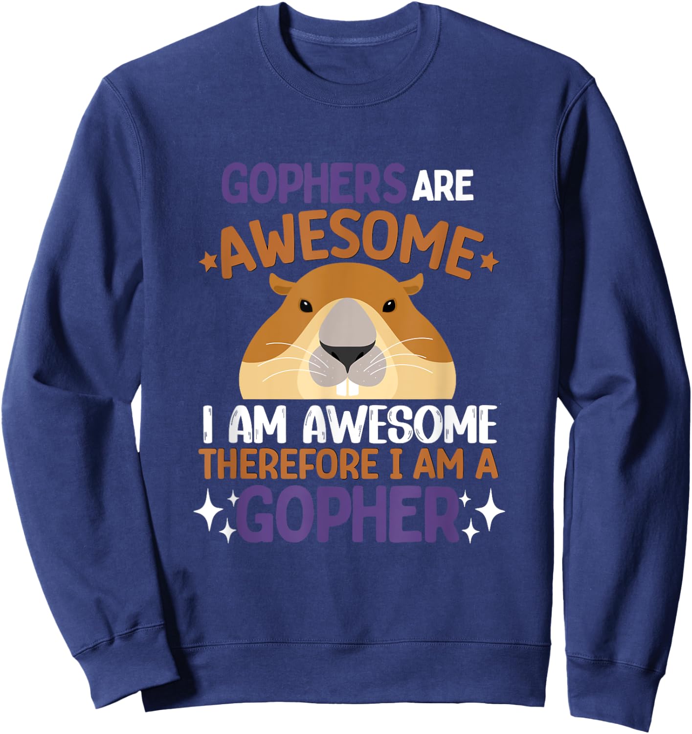 Gopher Shirt Animal Lover Gopher Lover Gophers Sweatshirt - Sweatshirt | Navy