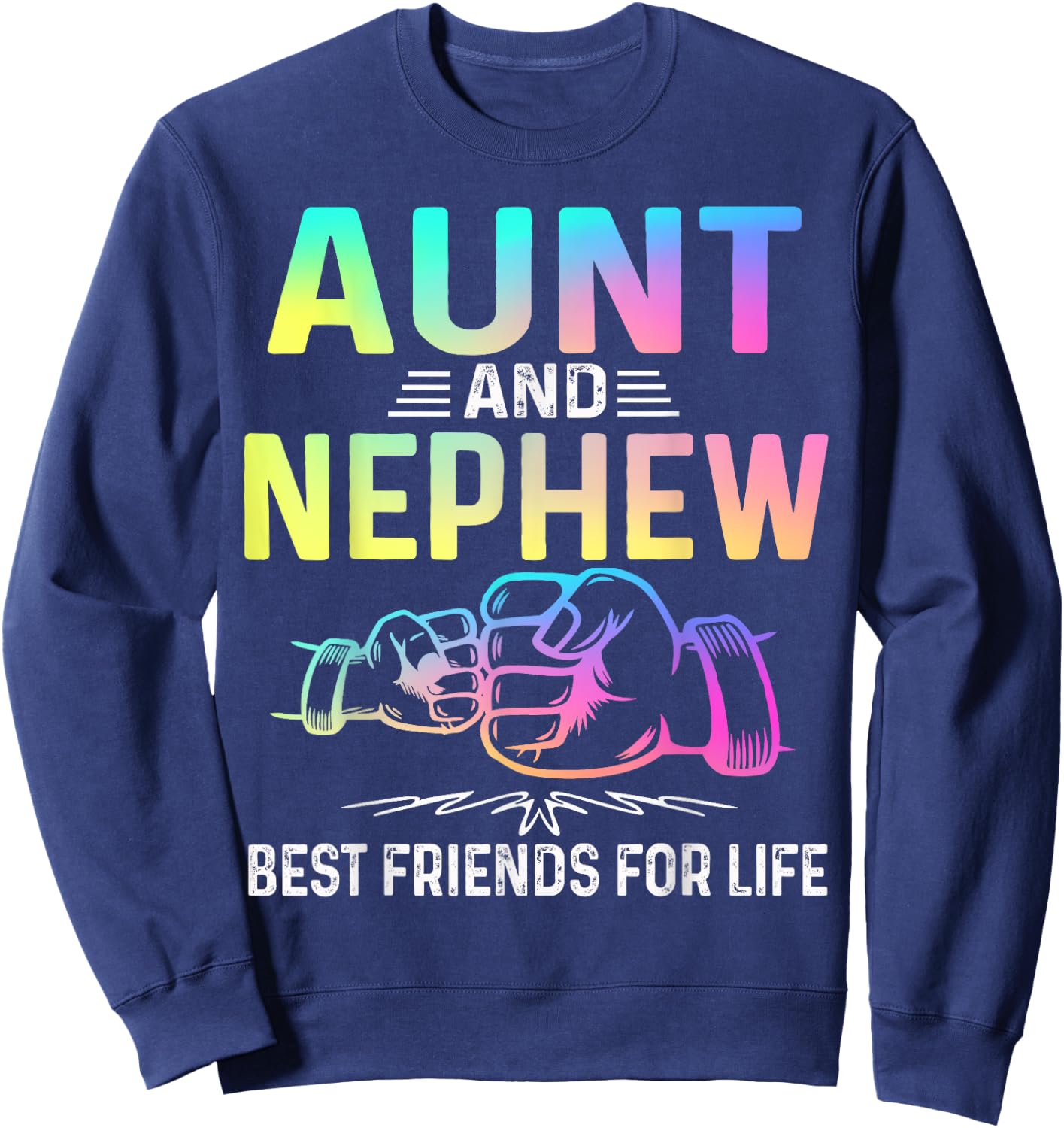Aunt and Nephew Best Friends for Life Matching Aunt Nephew Sweatshirt - Sweatshirt | Navy