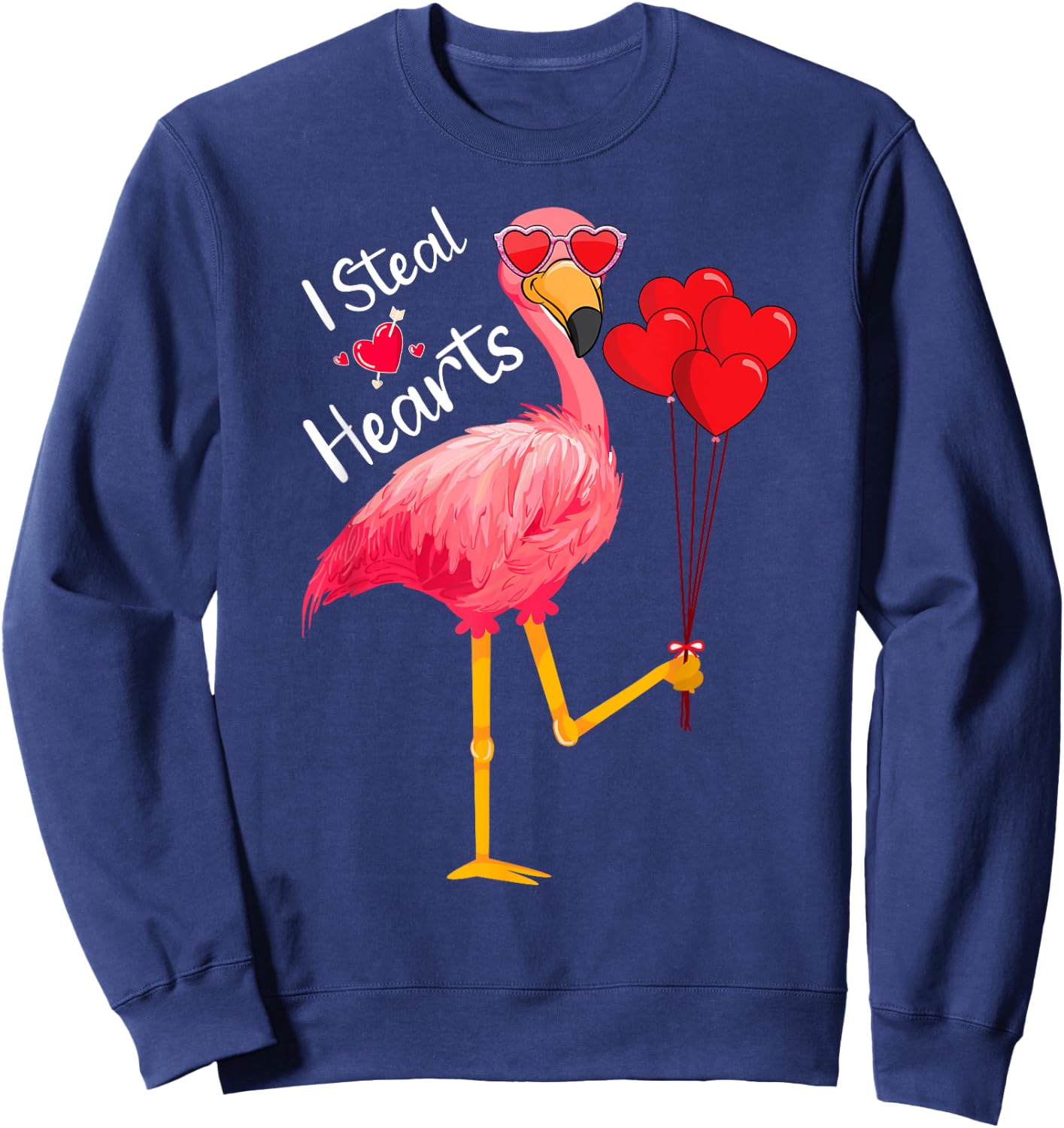 I Steal Hearts - Funny Flamingo Lover Valentine's Day Quotes Sweatshirt - Sweatshirt | Navy