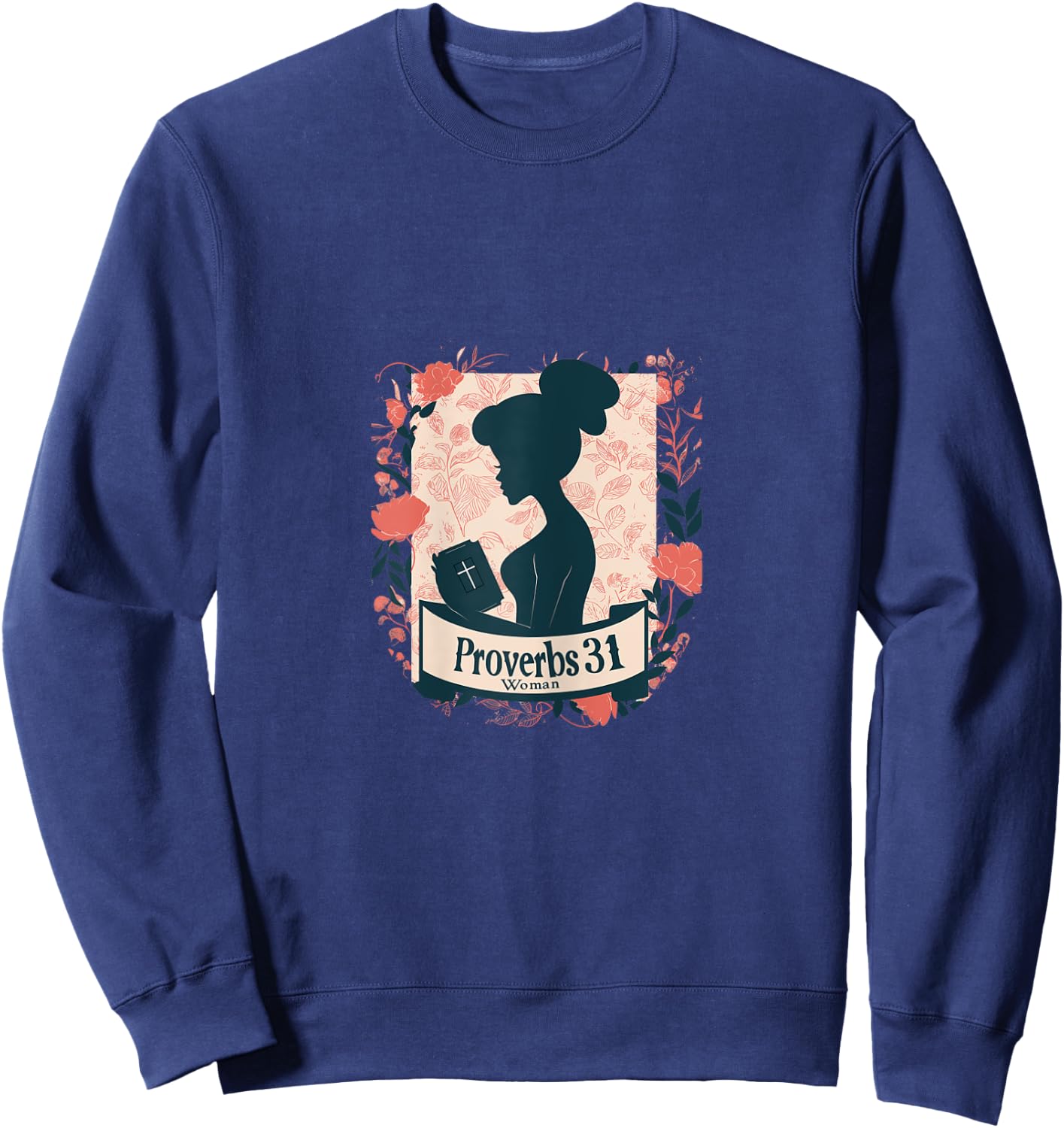 Proverbs 31 Woman Sweatshirt - Sweatshirt | Navy