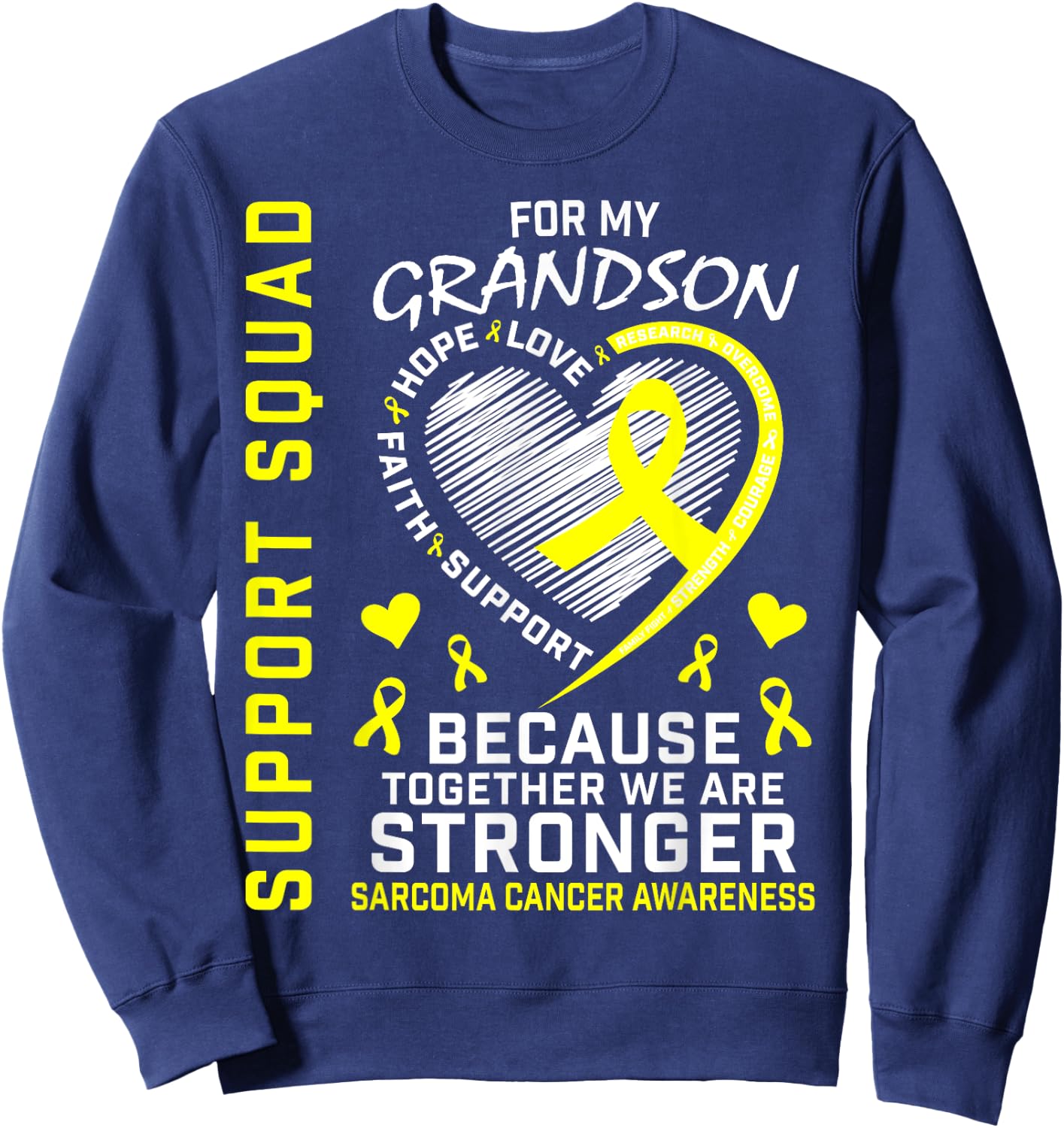 Grandson Sarcoma Cancer Awareness Supporter Products Family Sweatshirt - Sweatshirt | Navy